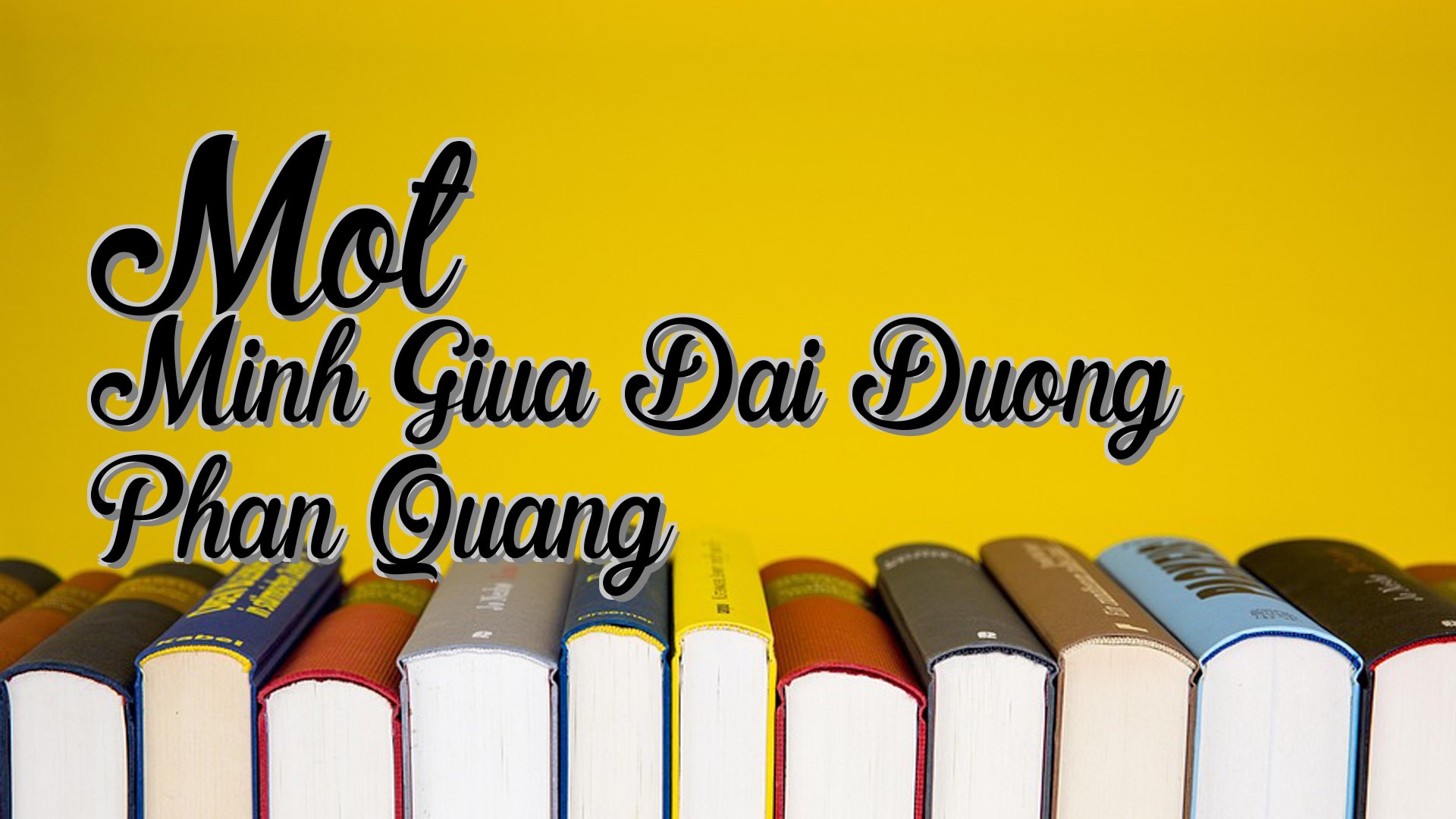 cover-Mot Minh Giua Dai Duong Phan Quang