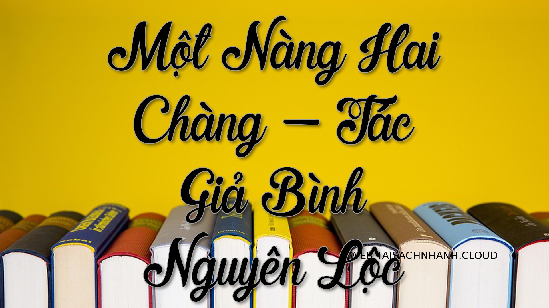 Cover Mot Nang Hai Chang.jpg