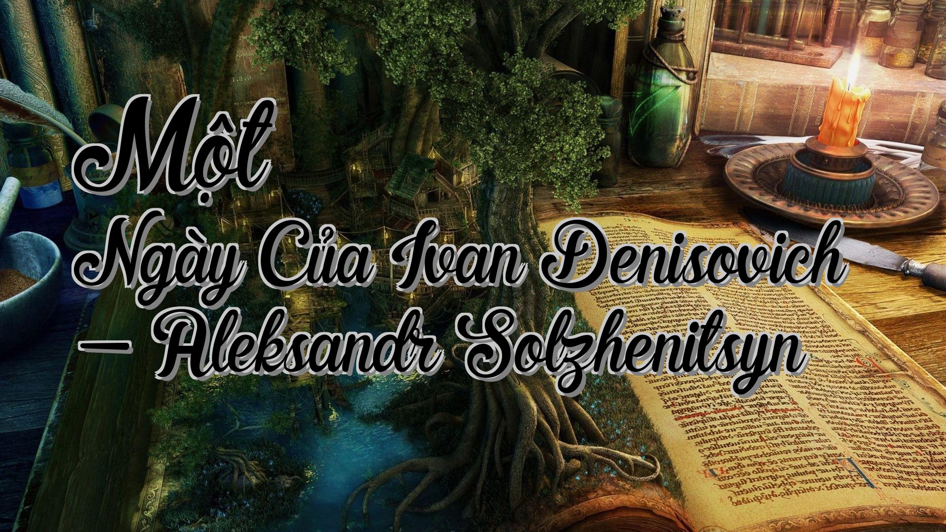 cover-Một Ngày Của Ivan Denisovich - Aleksandr Solzhenitsyn