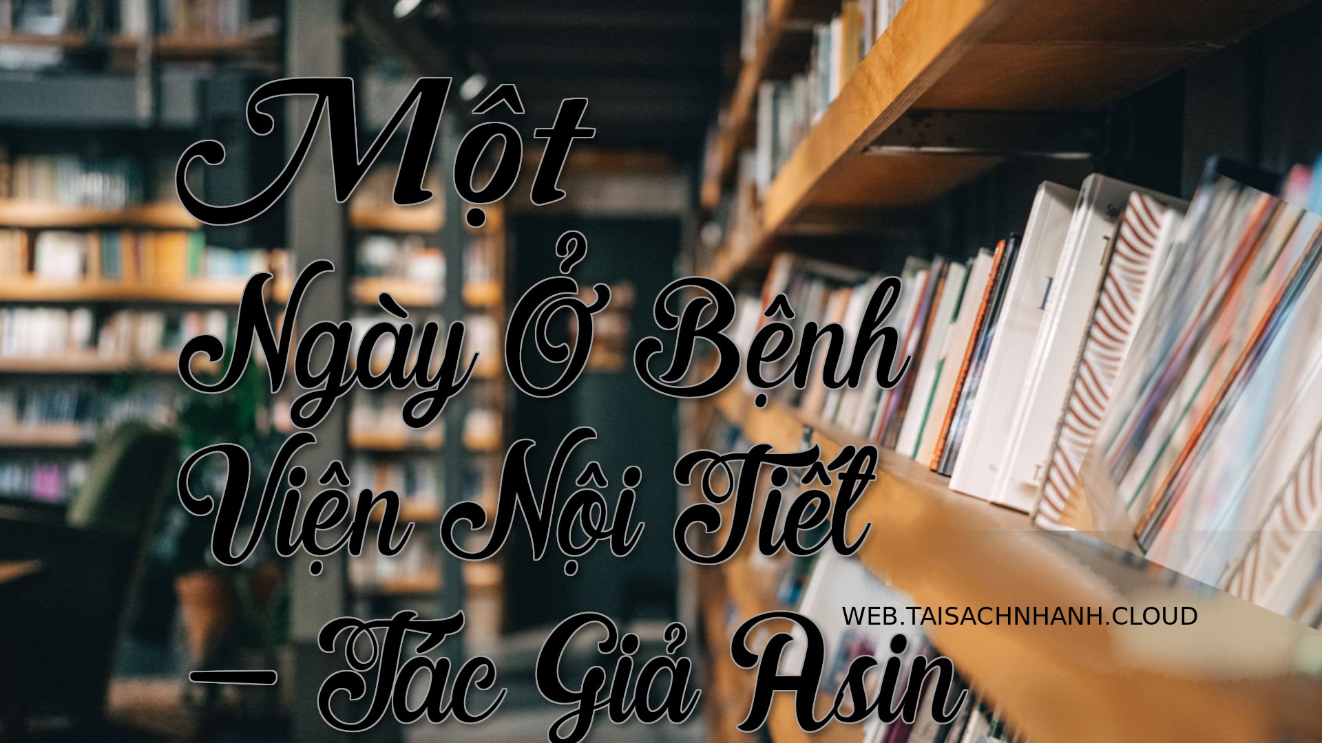 Cover Mot Ngay O Benh Vien.jpg