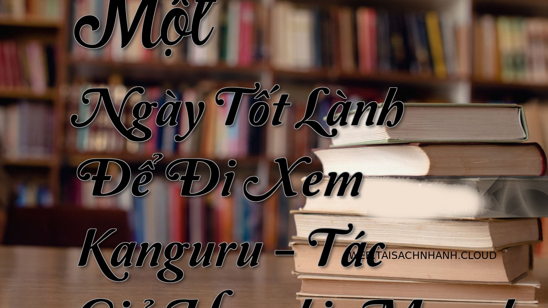 Cover Mot Ngay Tot Lanh De.jpg