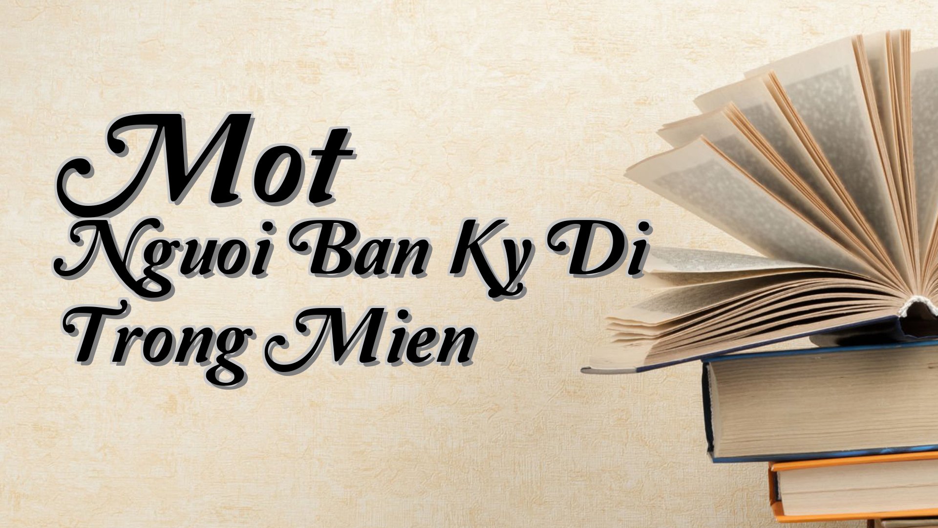 cover-Mot Nguoi Ban Ky Di Trong Mien