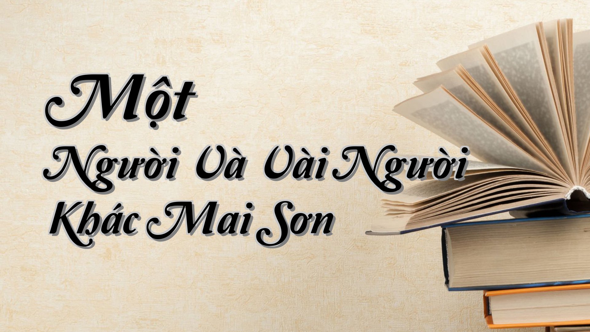 cover-Một Người Và Vài Người Khác Mai Sơn