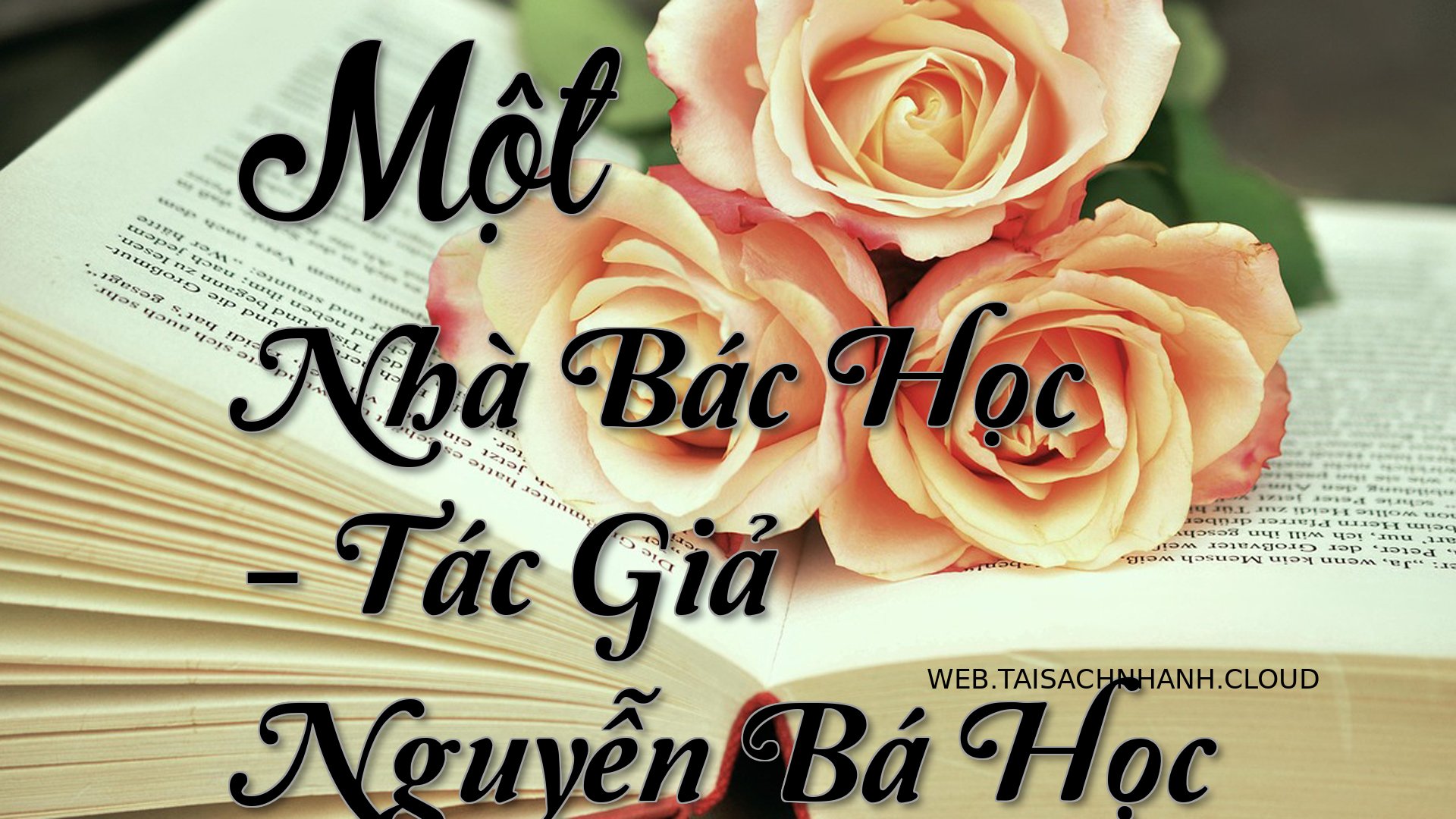 Cover Mot Nha Bac Hoc.jpg