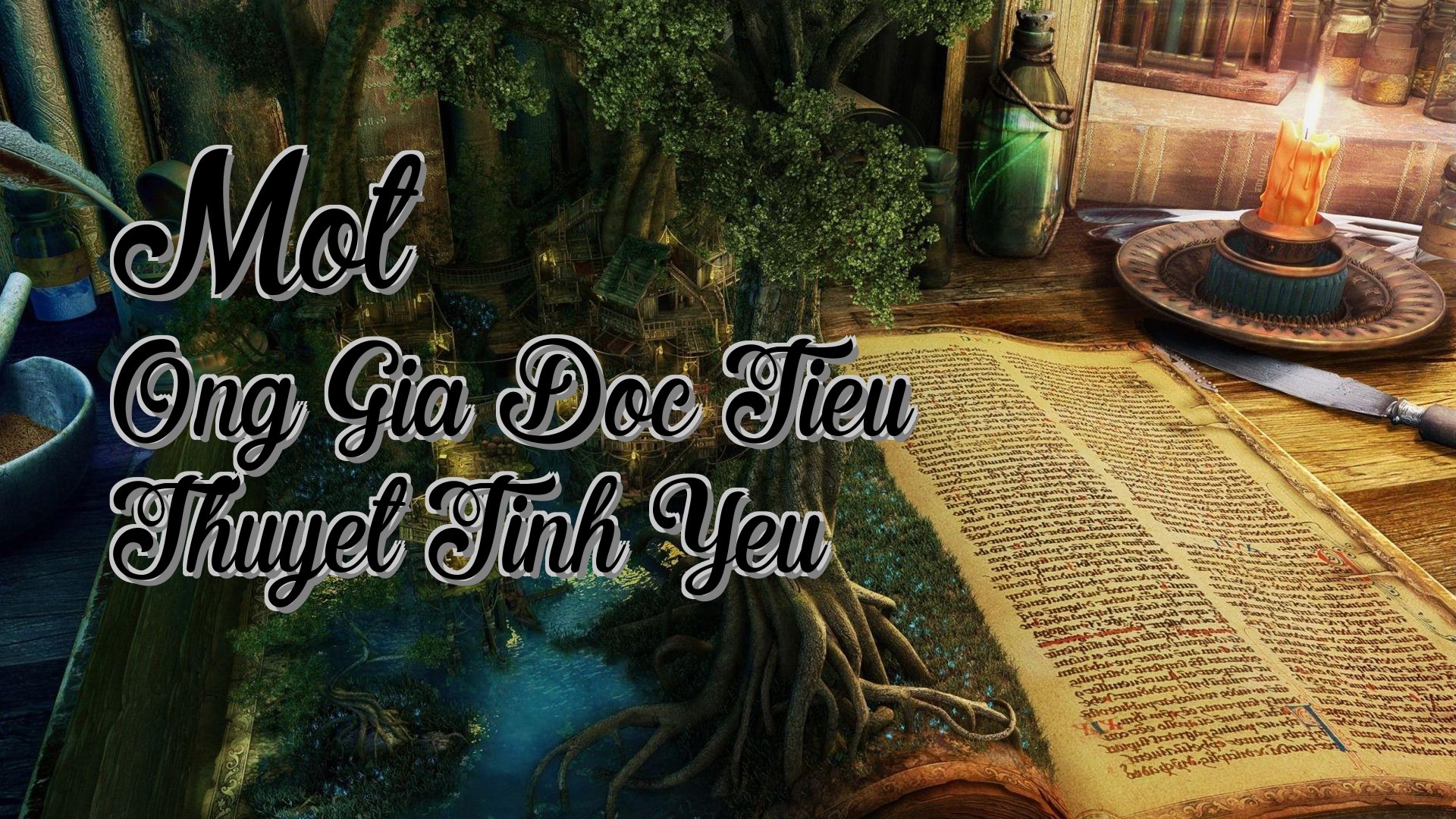 cover-Mot Ong Gia Doc Tieu Thuyet Tinh Yeu