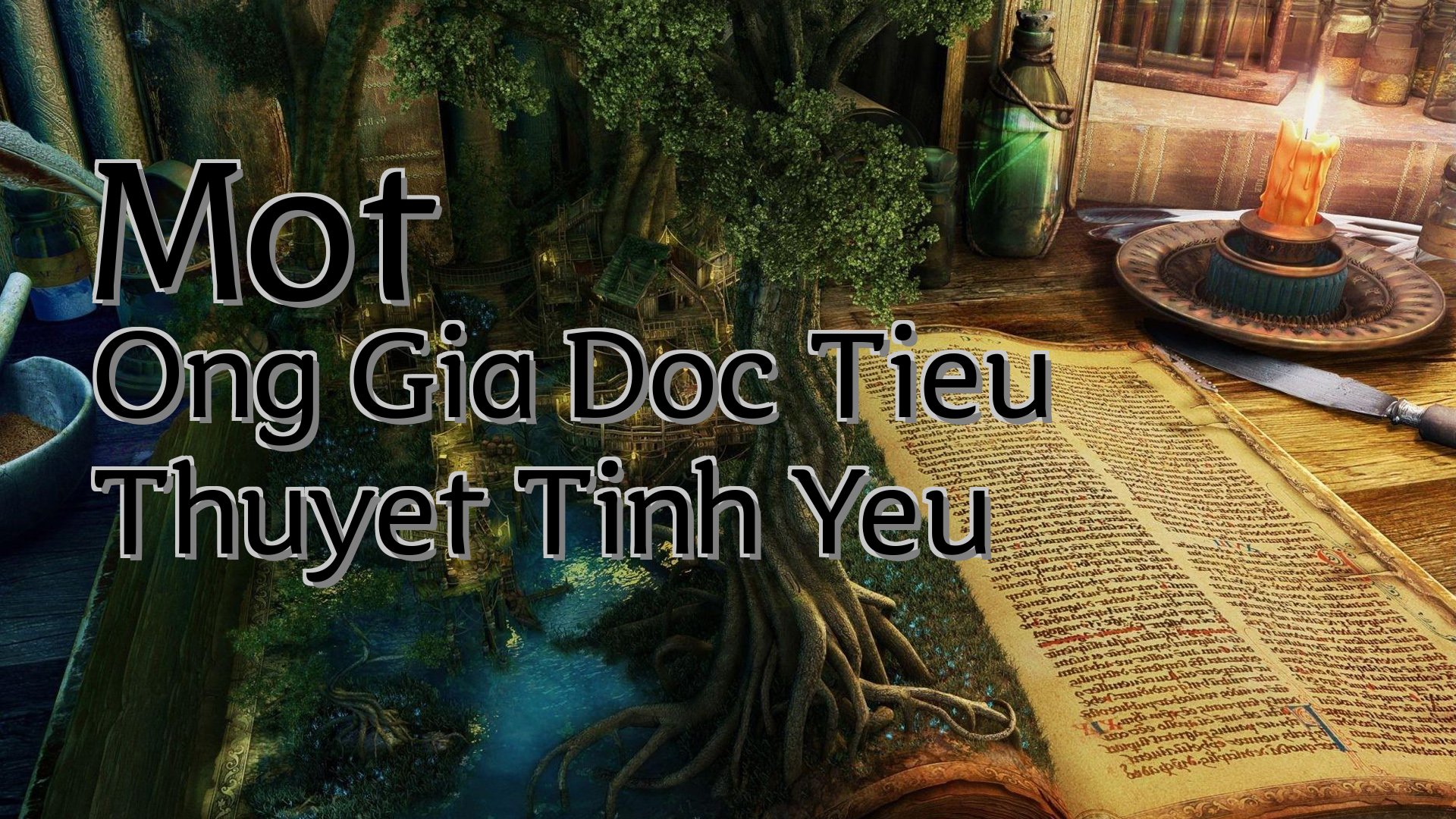 cover-Mot Ong Gia Doc Tieu Thuyet Tinh Yeu