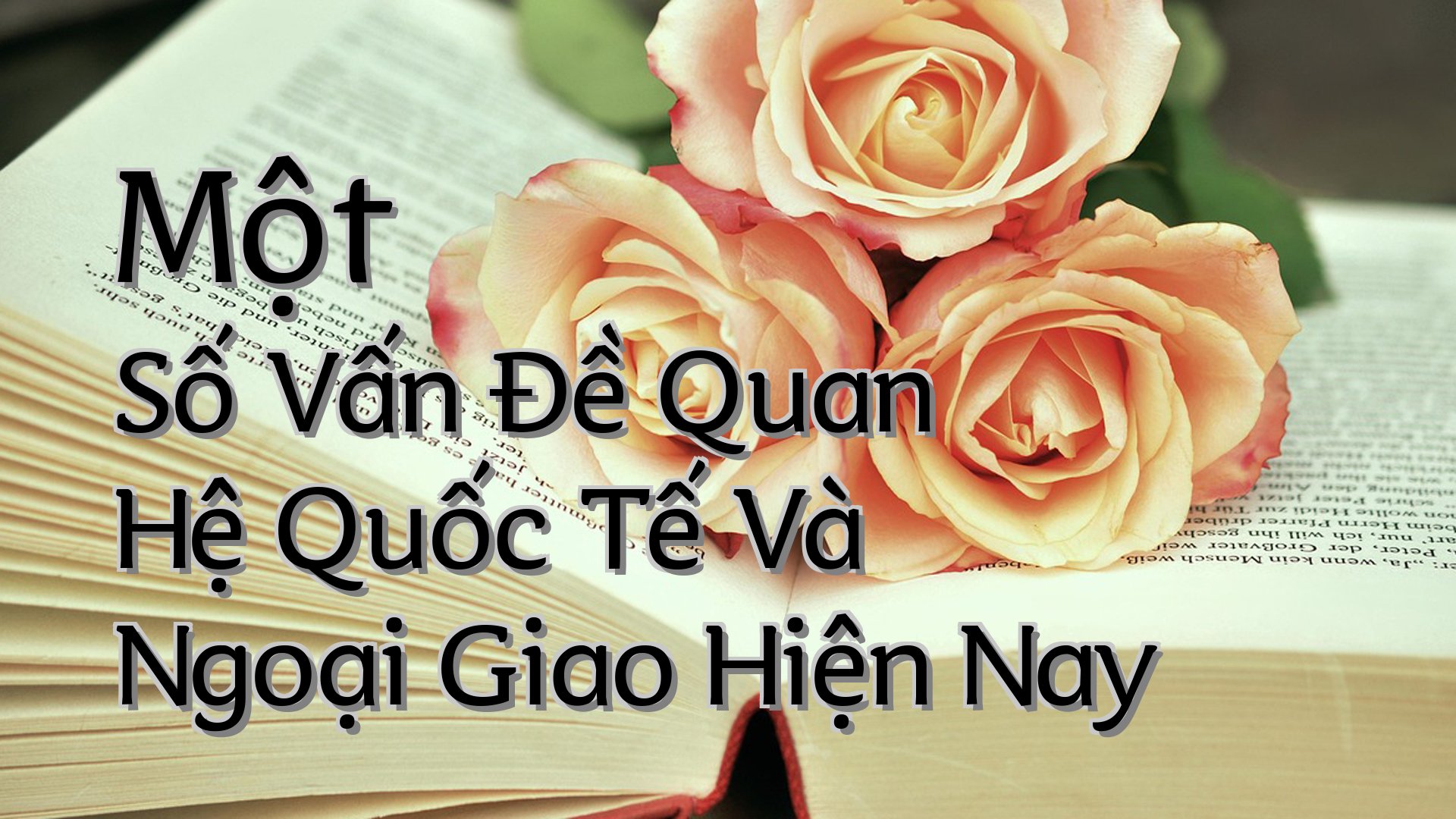 cover-Một Số Vấn Đề Quan Hệ Quốc Tế Và Ngoại Giao Hiện Nay