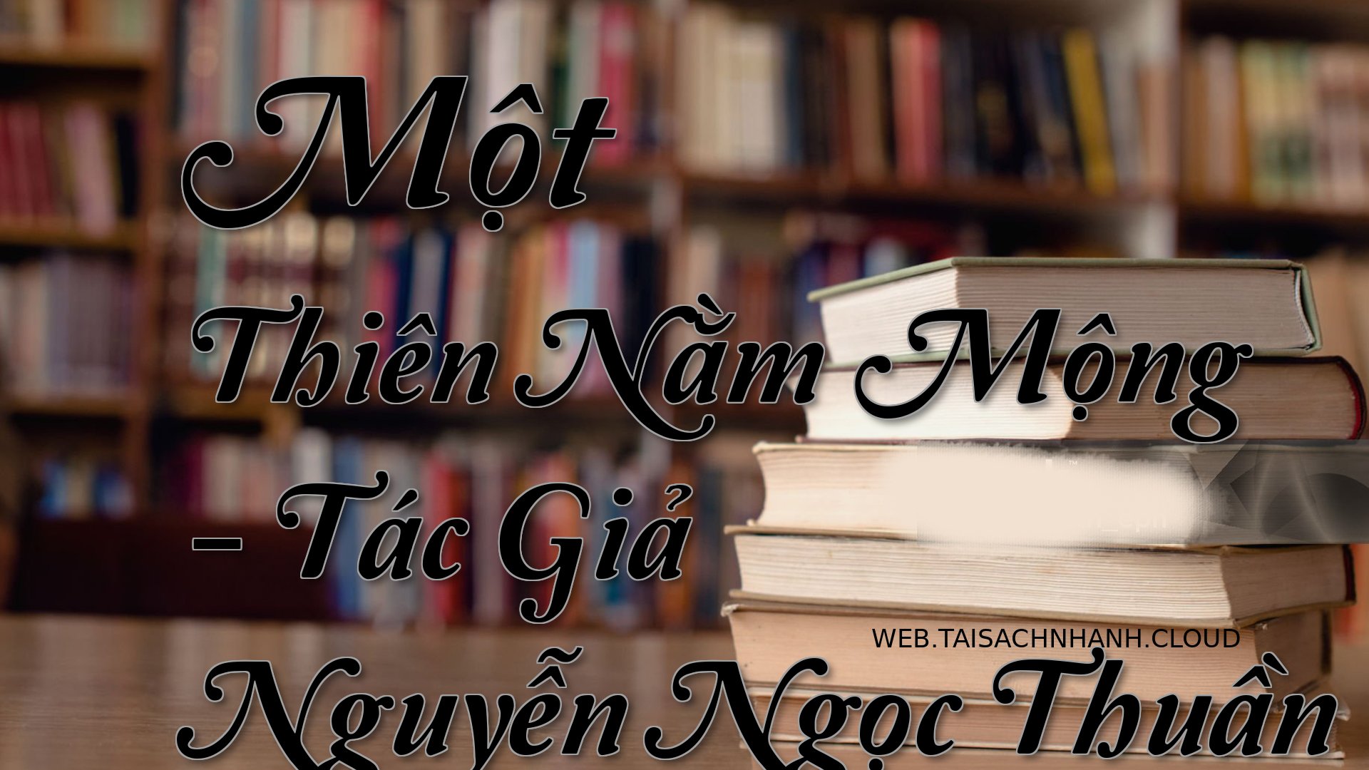 Cover Mot Thien Nam Mong.jpg