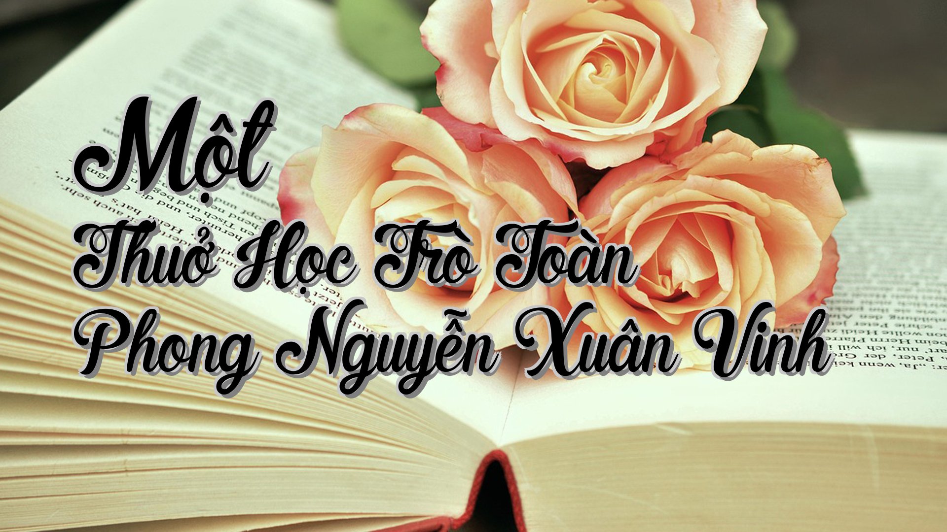 cover-Một Thuở Học Trò Toàn Phong Nguyễn Xuân Vinh