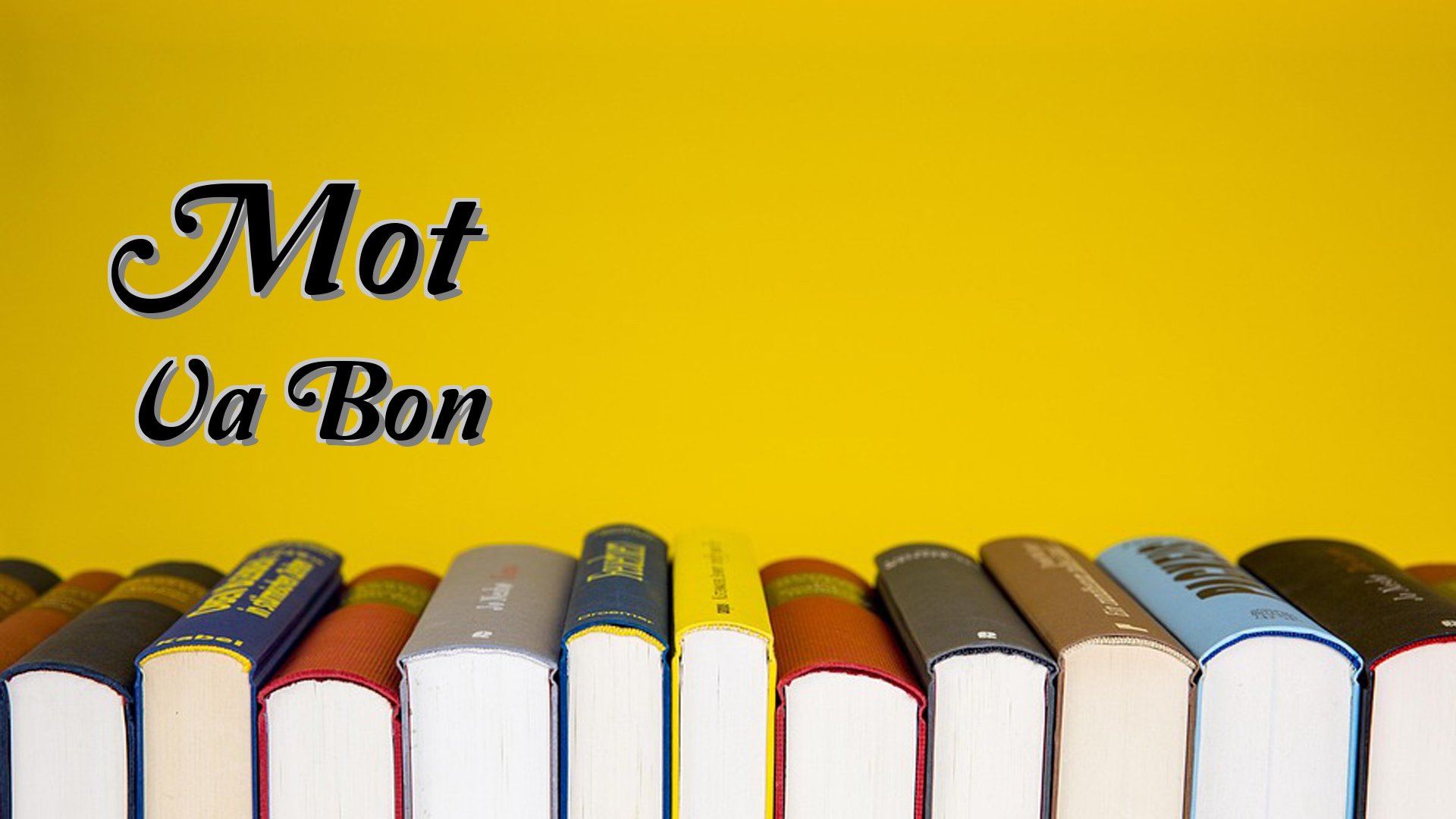 Cover image for Mot Va Bon