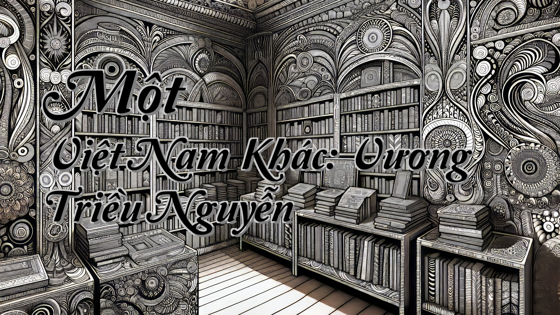 cover-Một Việt Nam Khác: Vương Triều Nguyễn