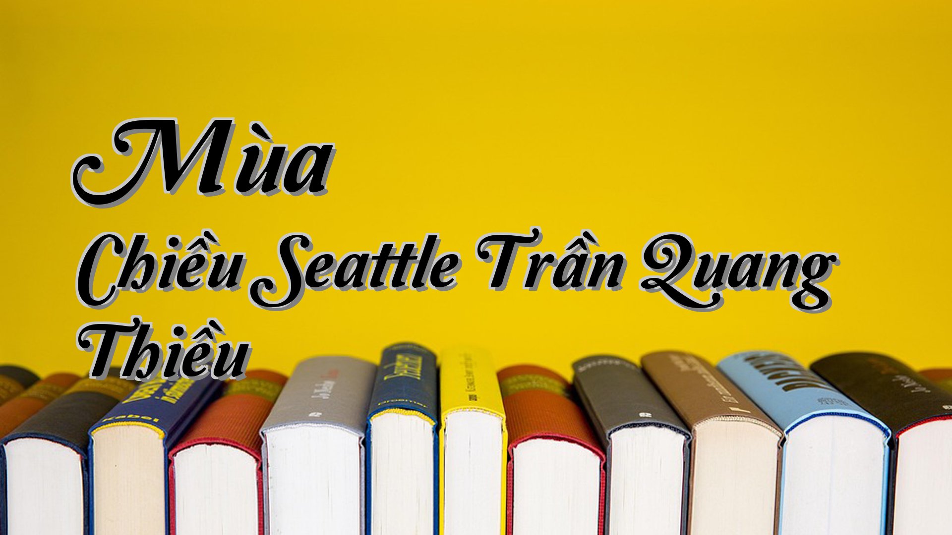 cover-Mùa Chiều Seattle Trần Quang Thiều