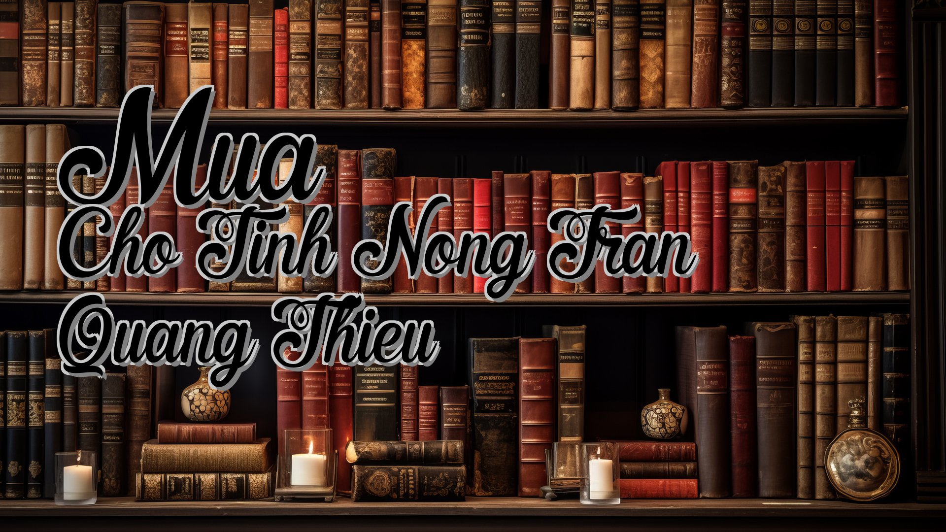 cover-Mua Cho Tinh Nong Tran Quang Thieu