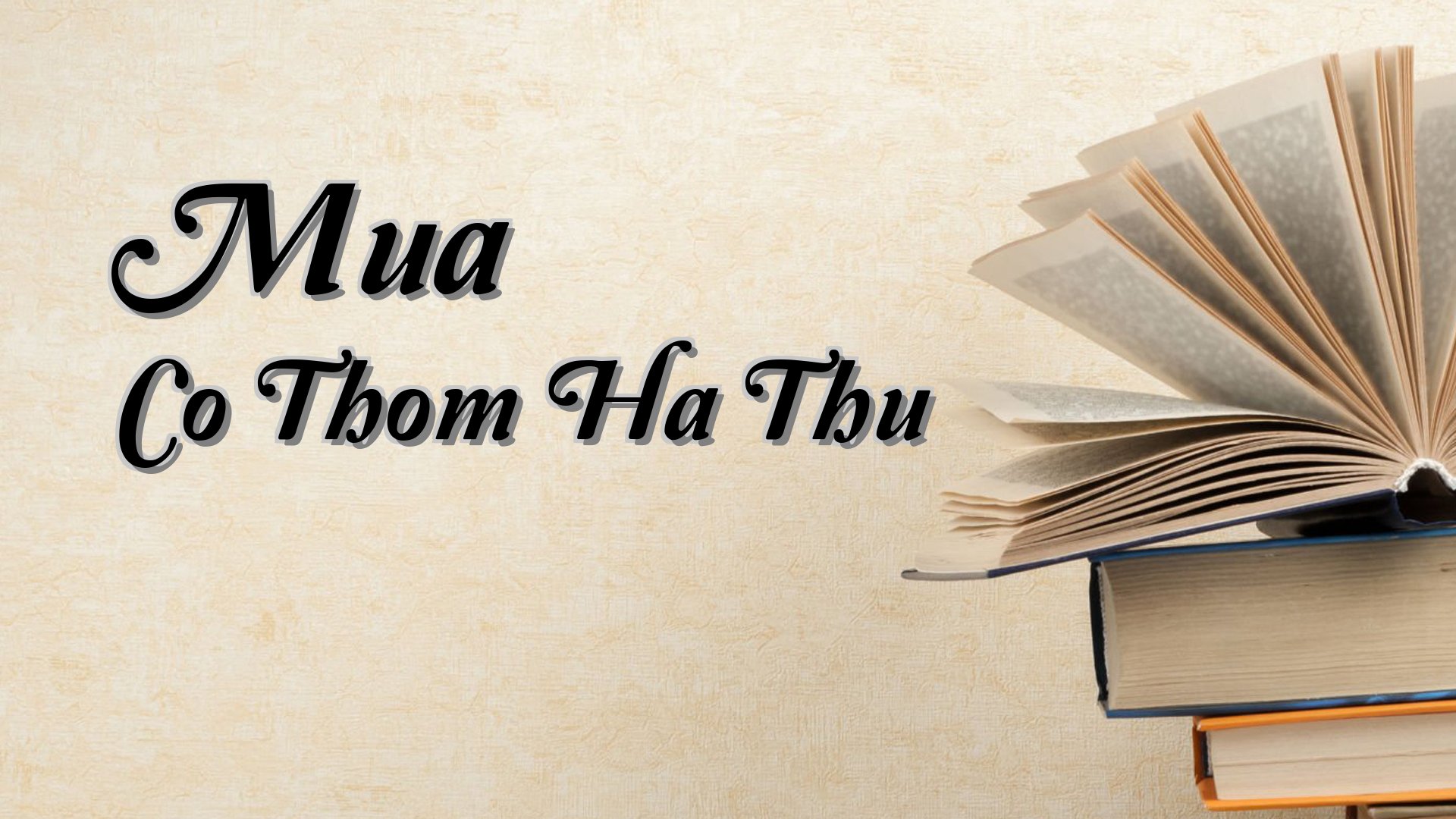 Cover image for Mua Co Thom Ha Thu