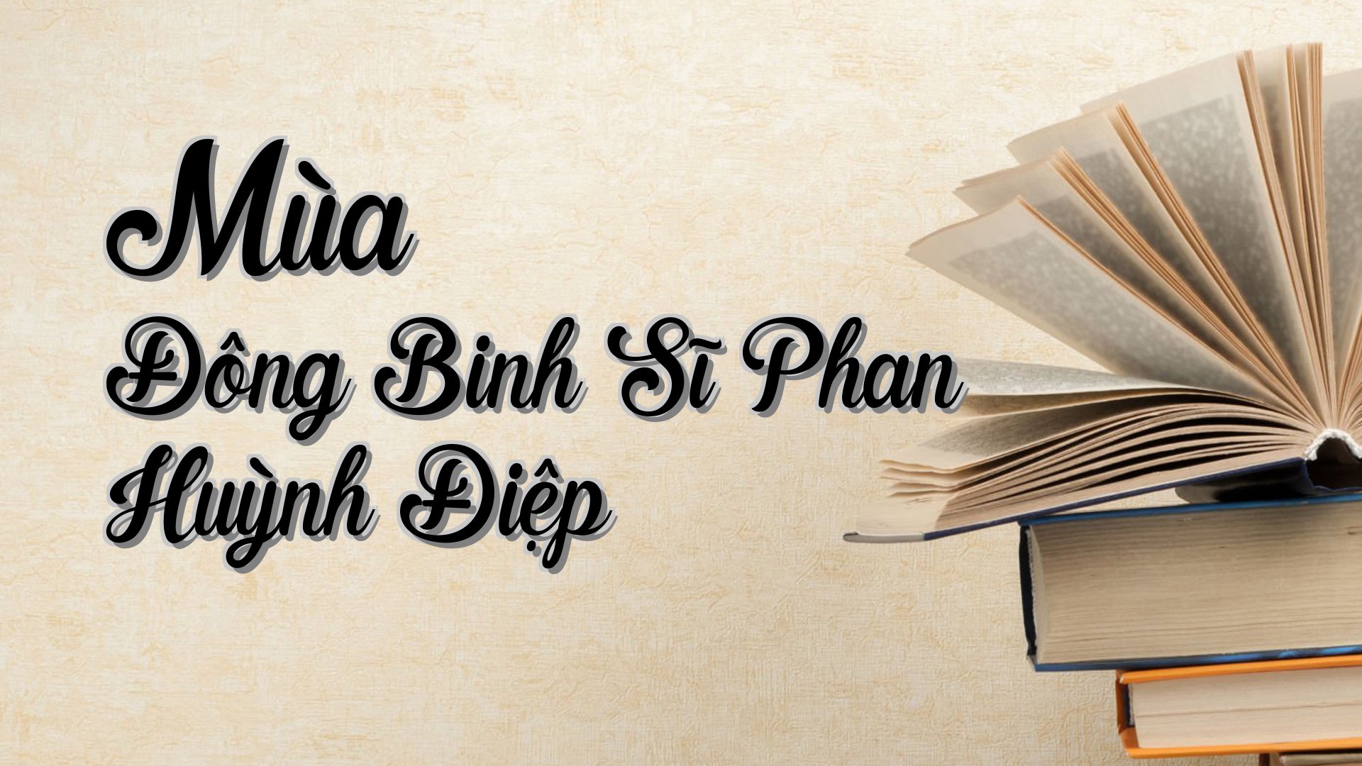 cover-Mùa Đông Binh Sĩ Phan Huỳnh Điệp
