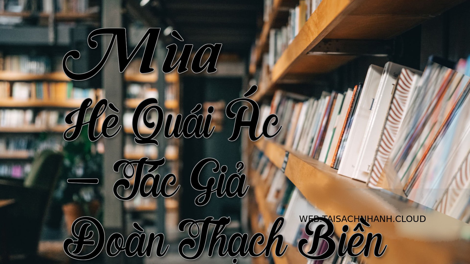 Cover Mua He Quai Ac.jpg