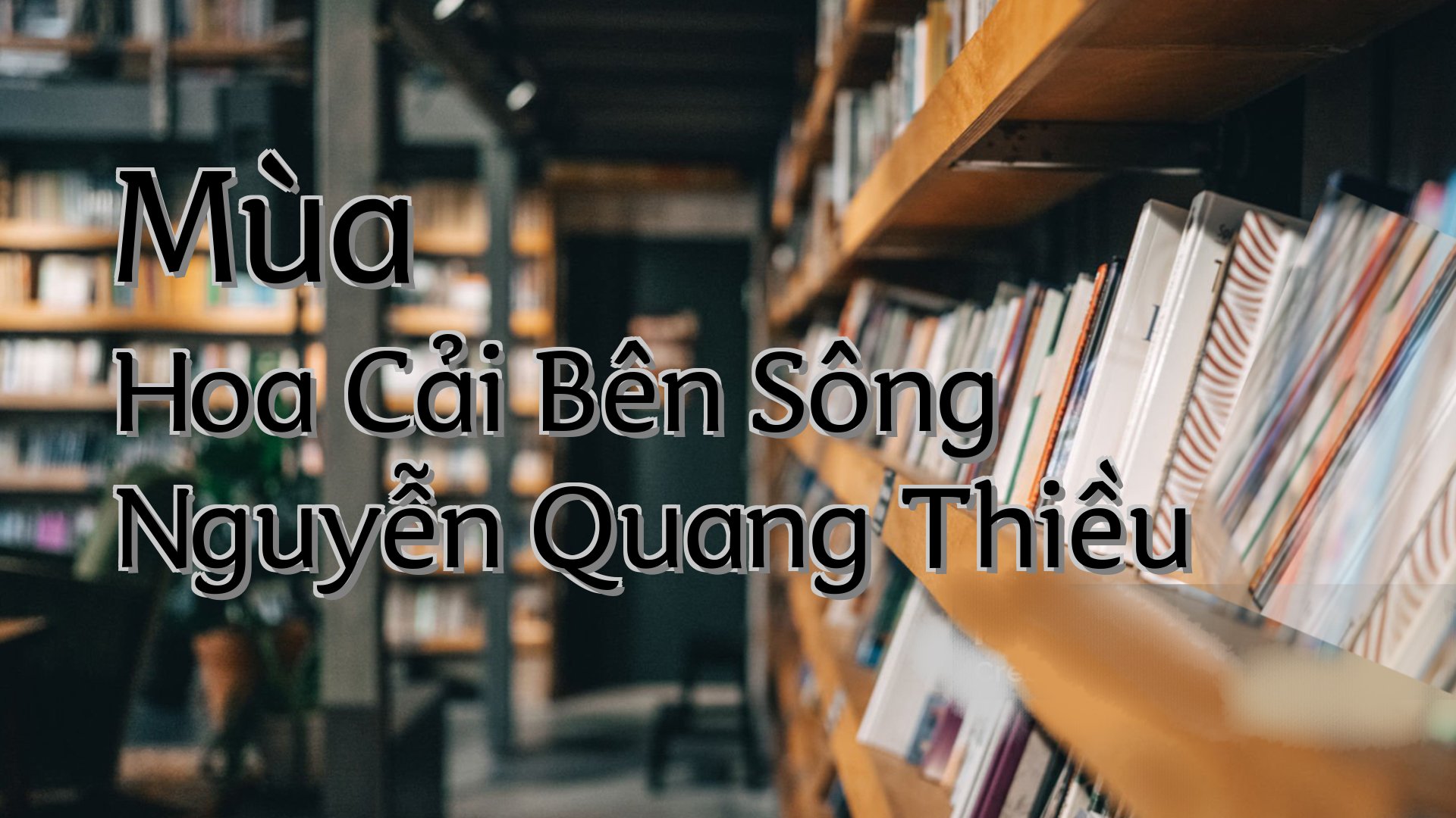 cover-Mùa Hoa Cải Bên Sông Nguyễn Quang Thiều