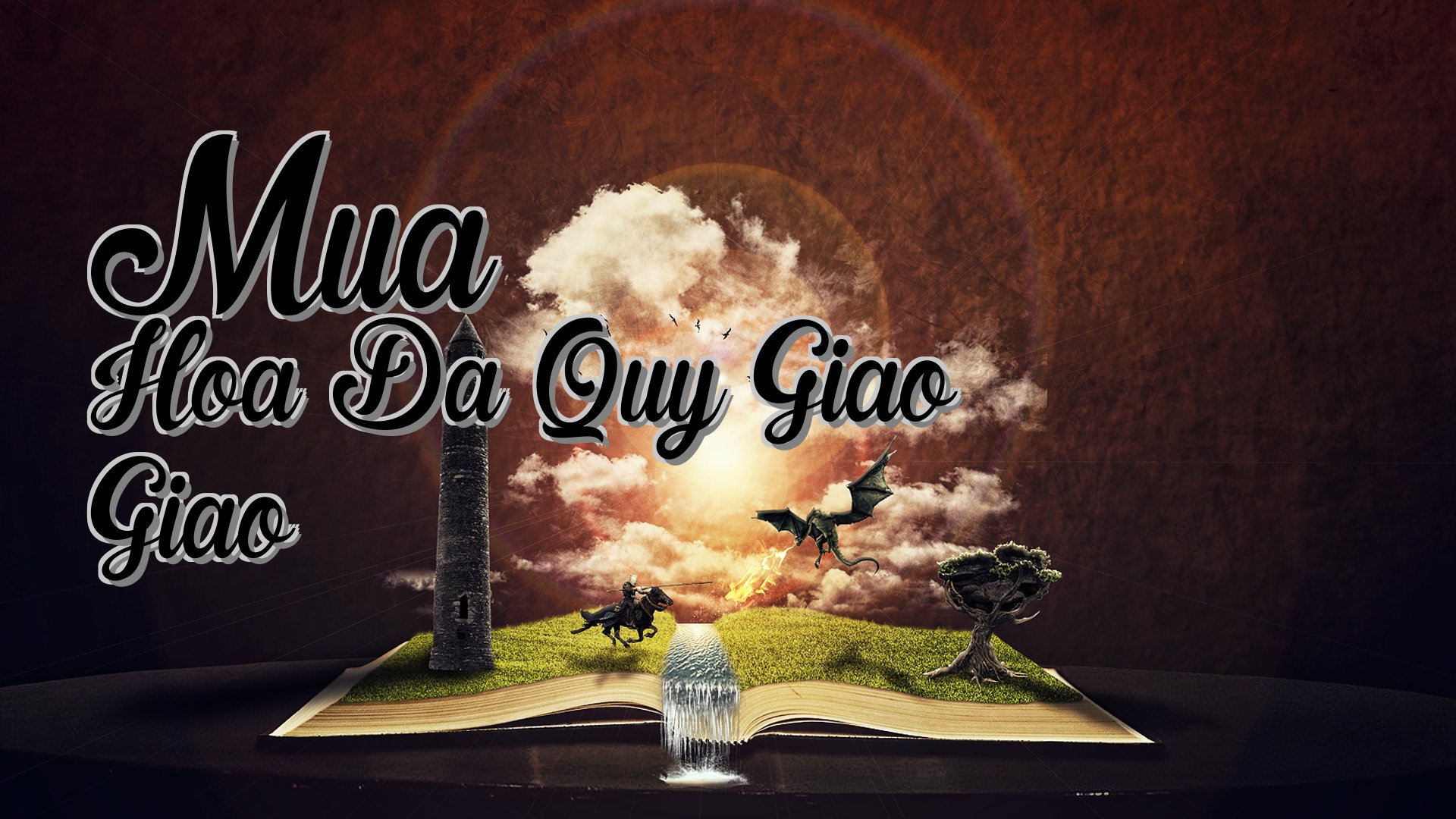 cover-Mua Hoa Da Quy Giao Giao