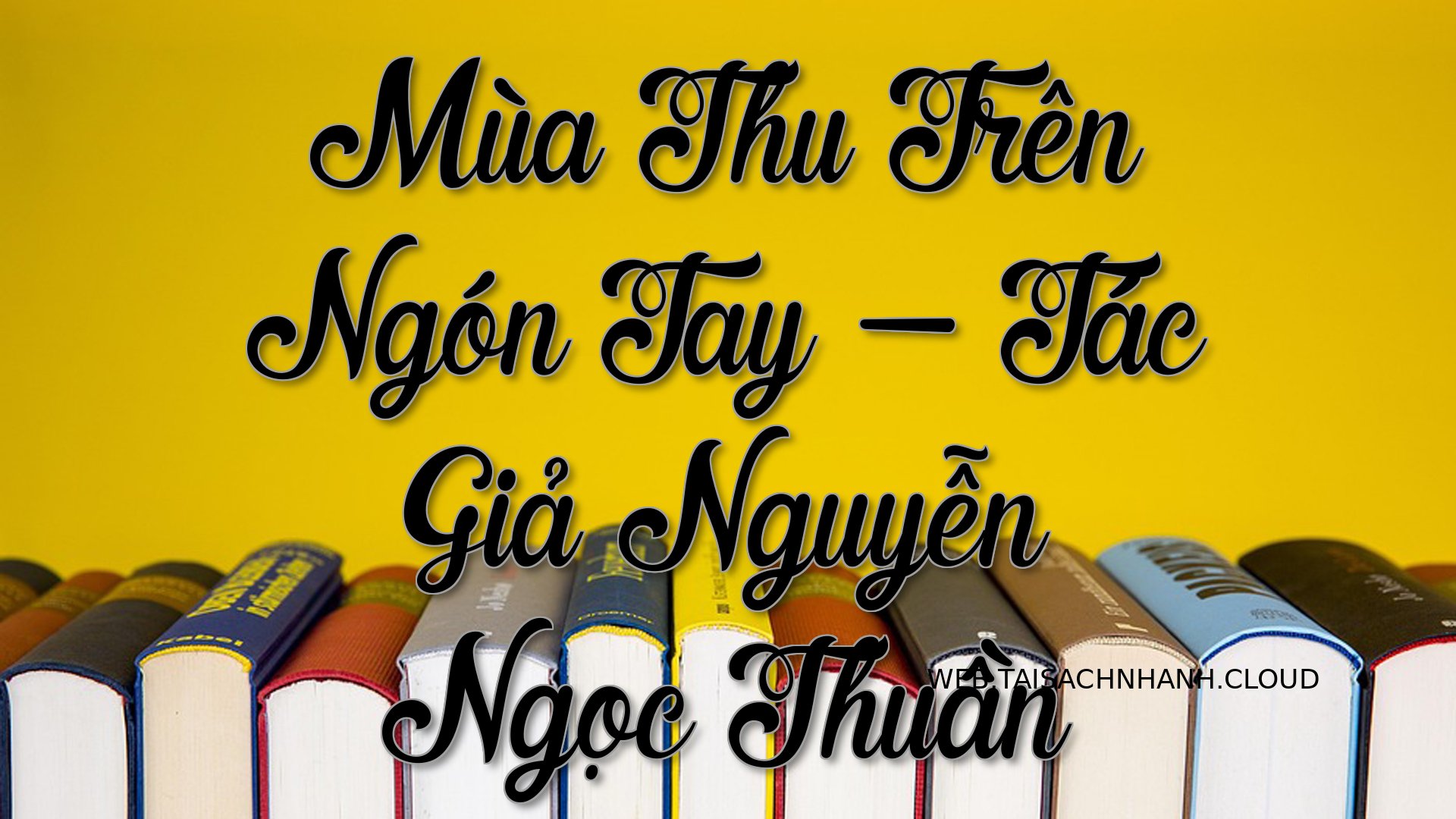 Cover Mua Thu Tren Ngon Ta.jpg