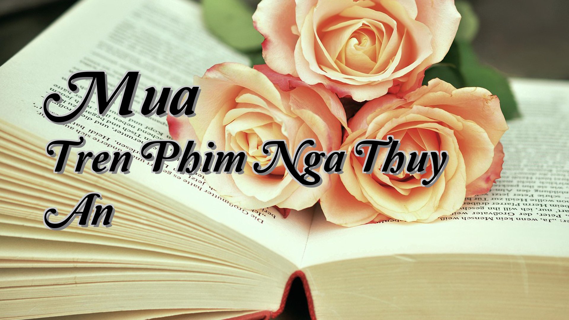 Cover image for Mua Tren Phim Nga Thuy An