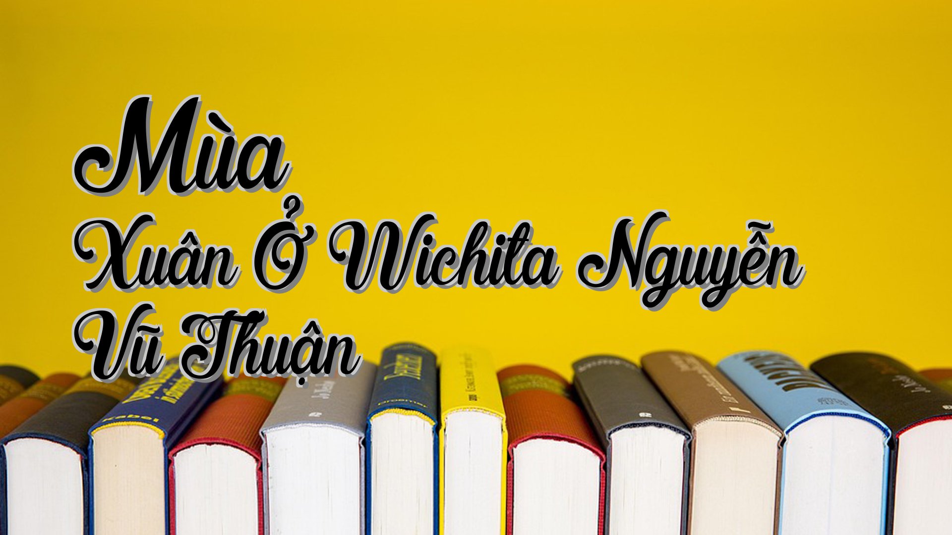 cover-Mùa Xuân Ở Wichita Nguyễn Vũ Thuận