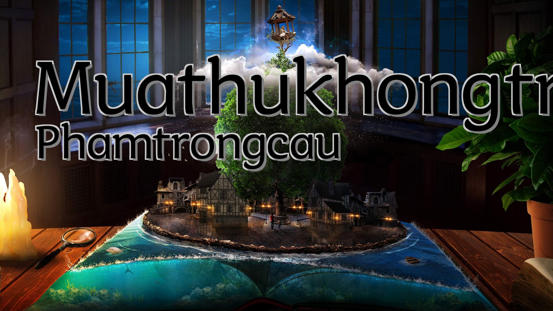 cover-Muathukhongtrolai Phamtrongcau