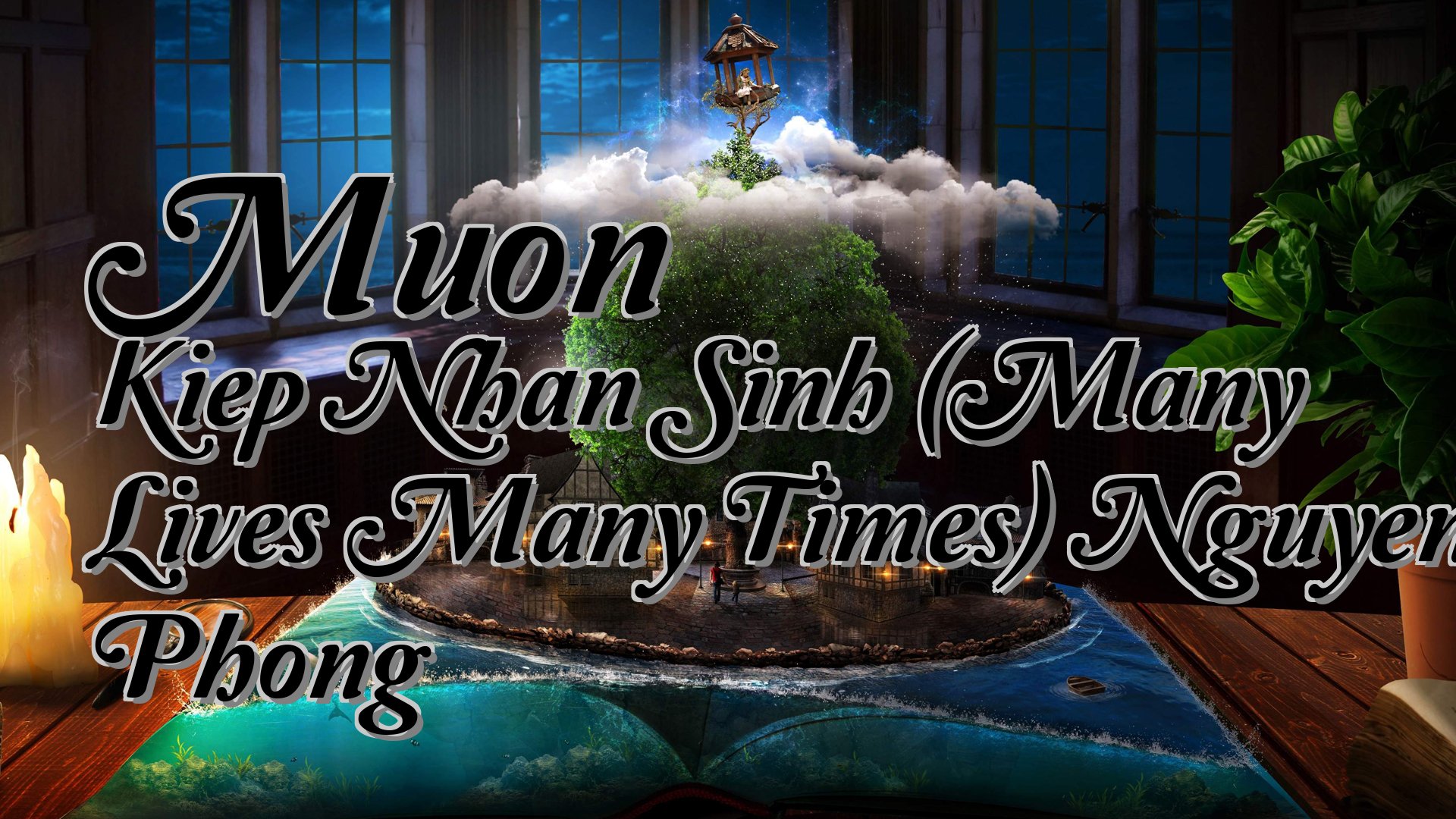 cover-Muon Kiep Nhan Sinh (Many Lives Many Times) Nguyen Phong