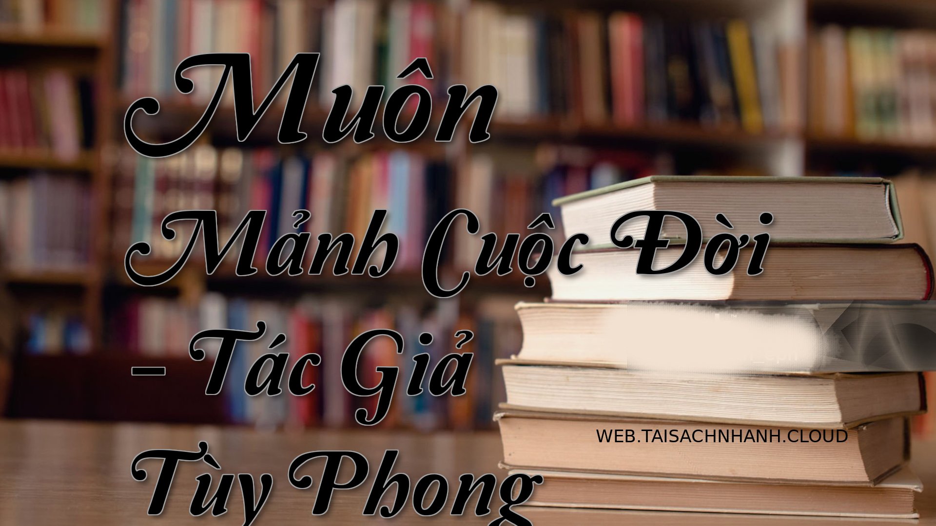 Cover Muon Manh Cuoc Doi.jpg