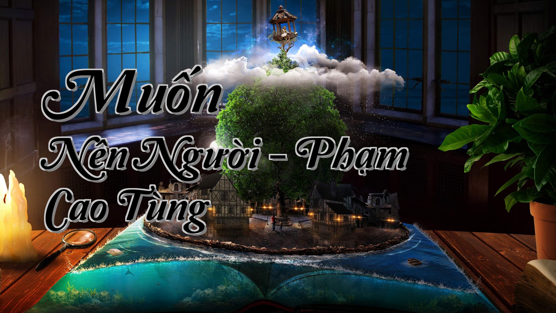 cover-Muốn Nên Người - Phạm Cao Tùng