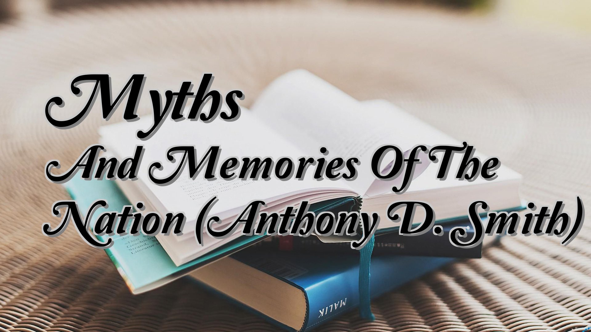 cover-Myths And Memories Of The Nation (Anthony D. Smith)