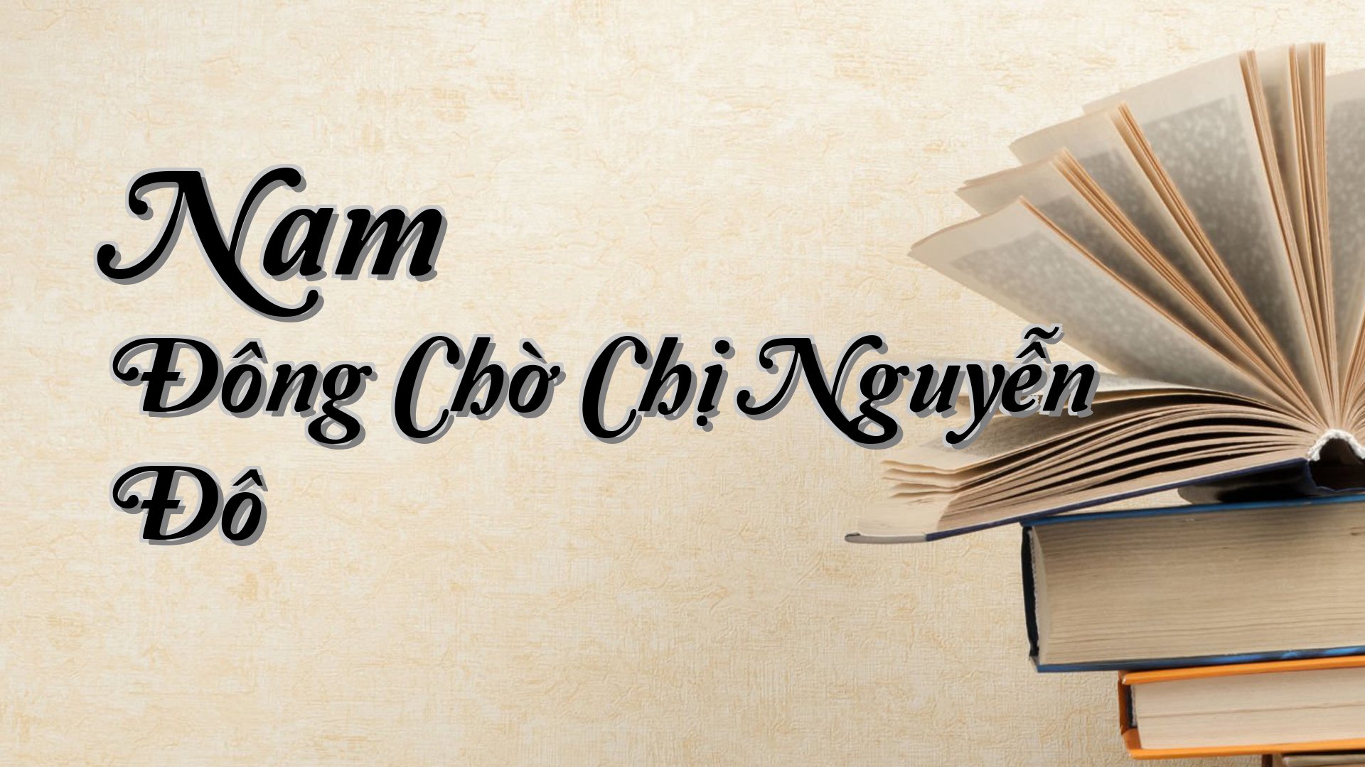 cover-Nam Đông Chờ Chị Nguyễn Đô