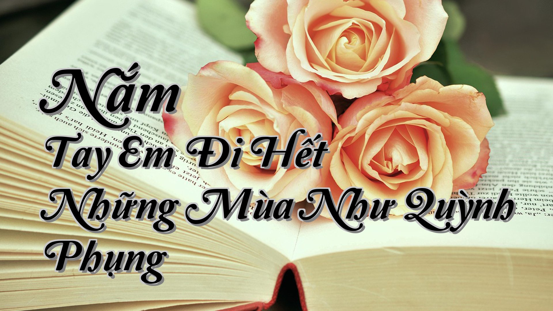 cover-Nắm Tay Em Đi Hết Những Mùa Như Quỳnh Phụng