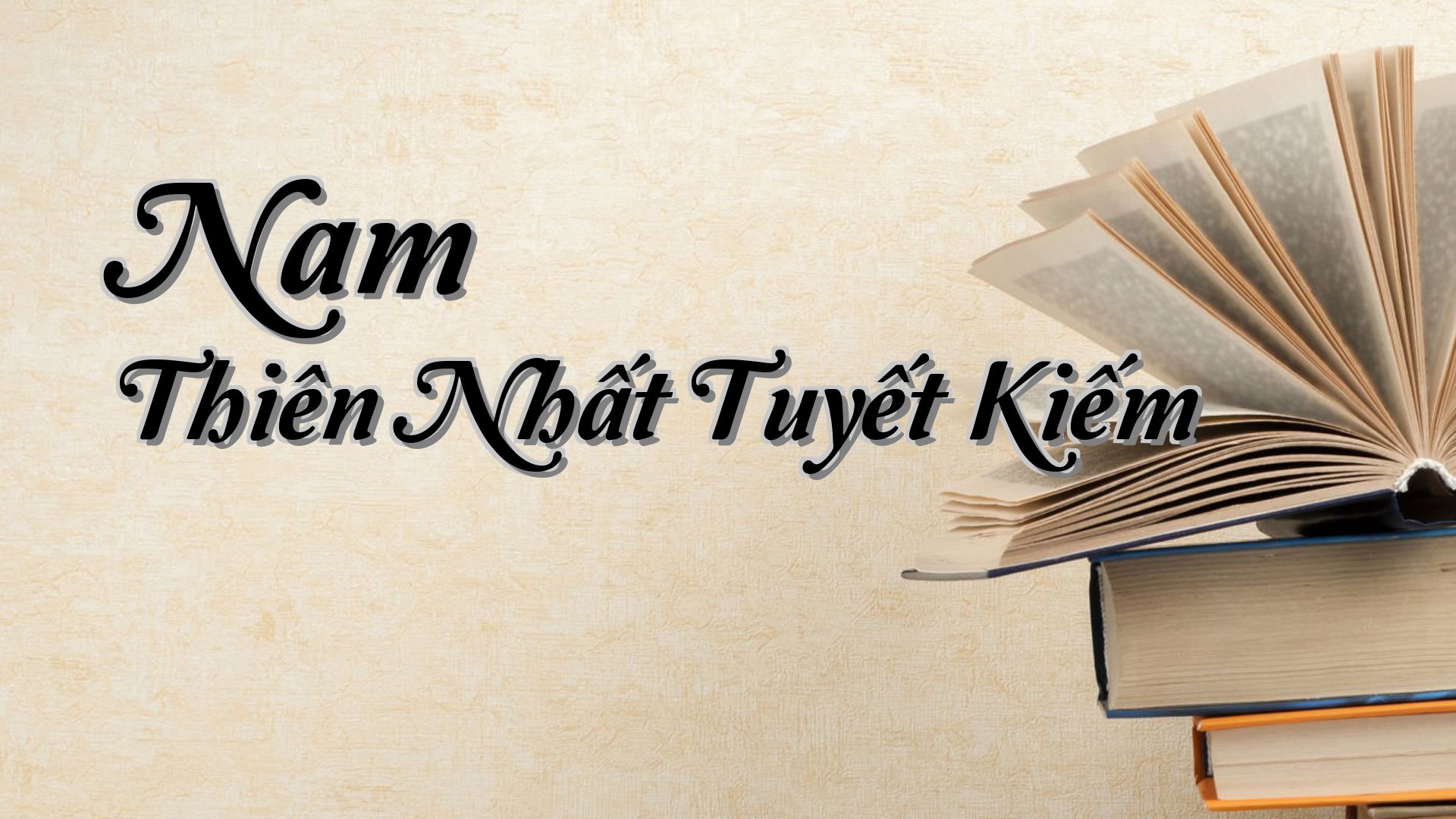 cover-Nam Thiên Nhất Tuyết Kiếm
