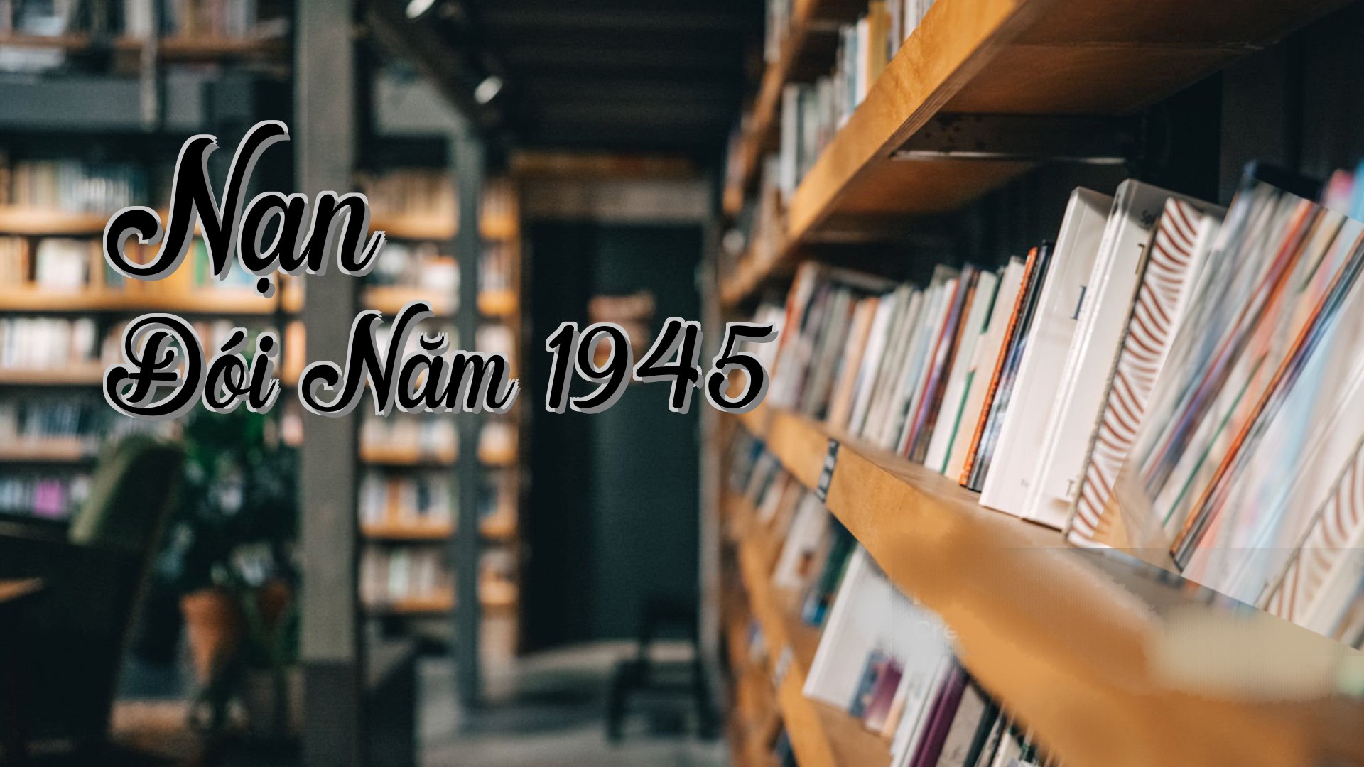 cover-Nạn Đói Năm 1945