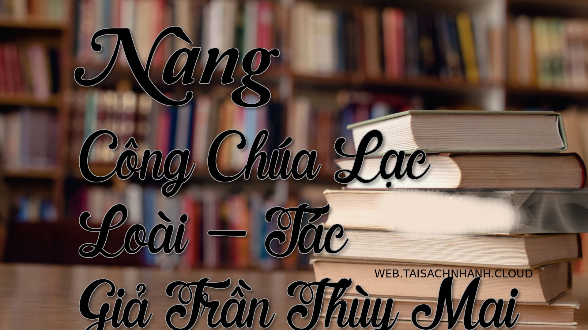 Cover Nang Cong Chua Lac L.jpg