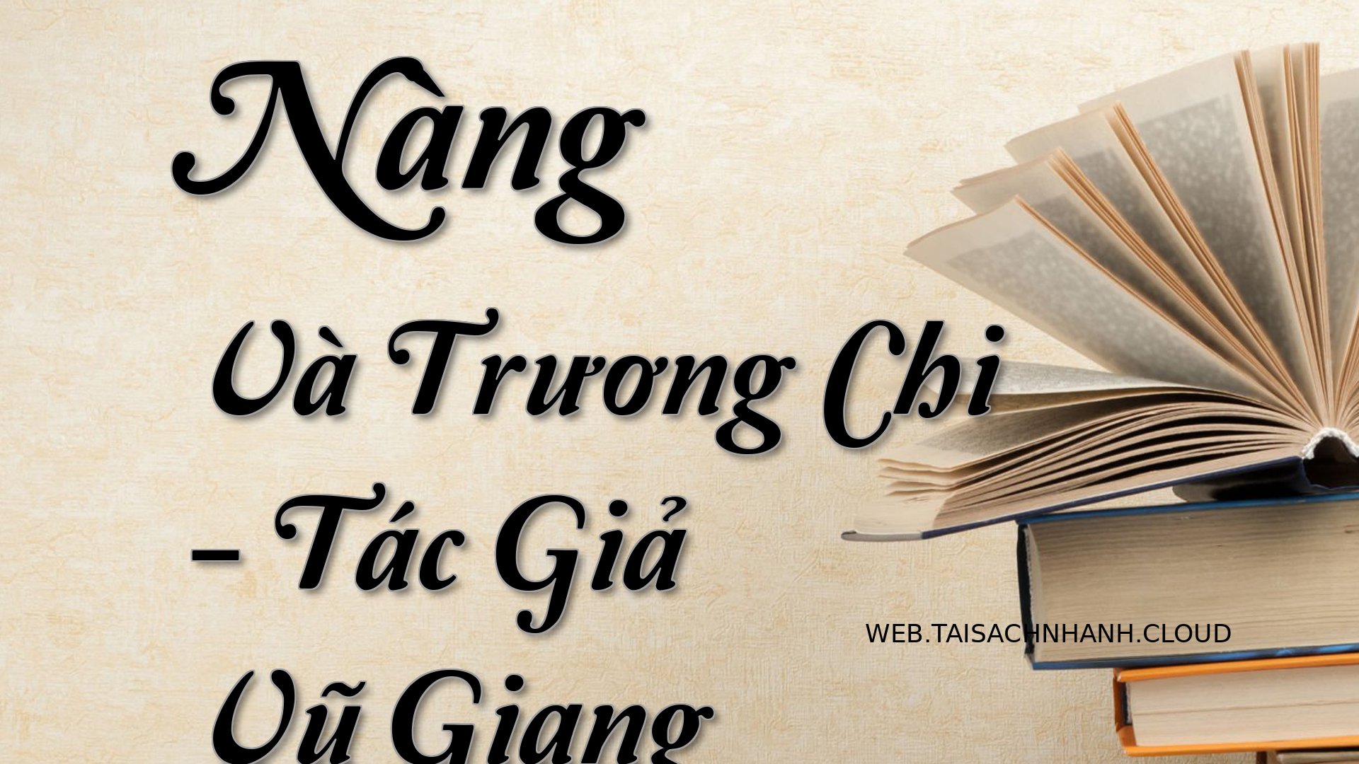 Cover Nang Va Truong Chi.jpg