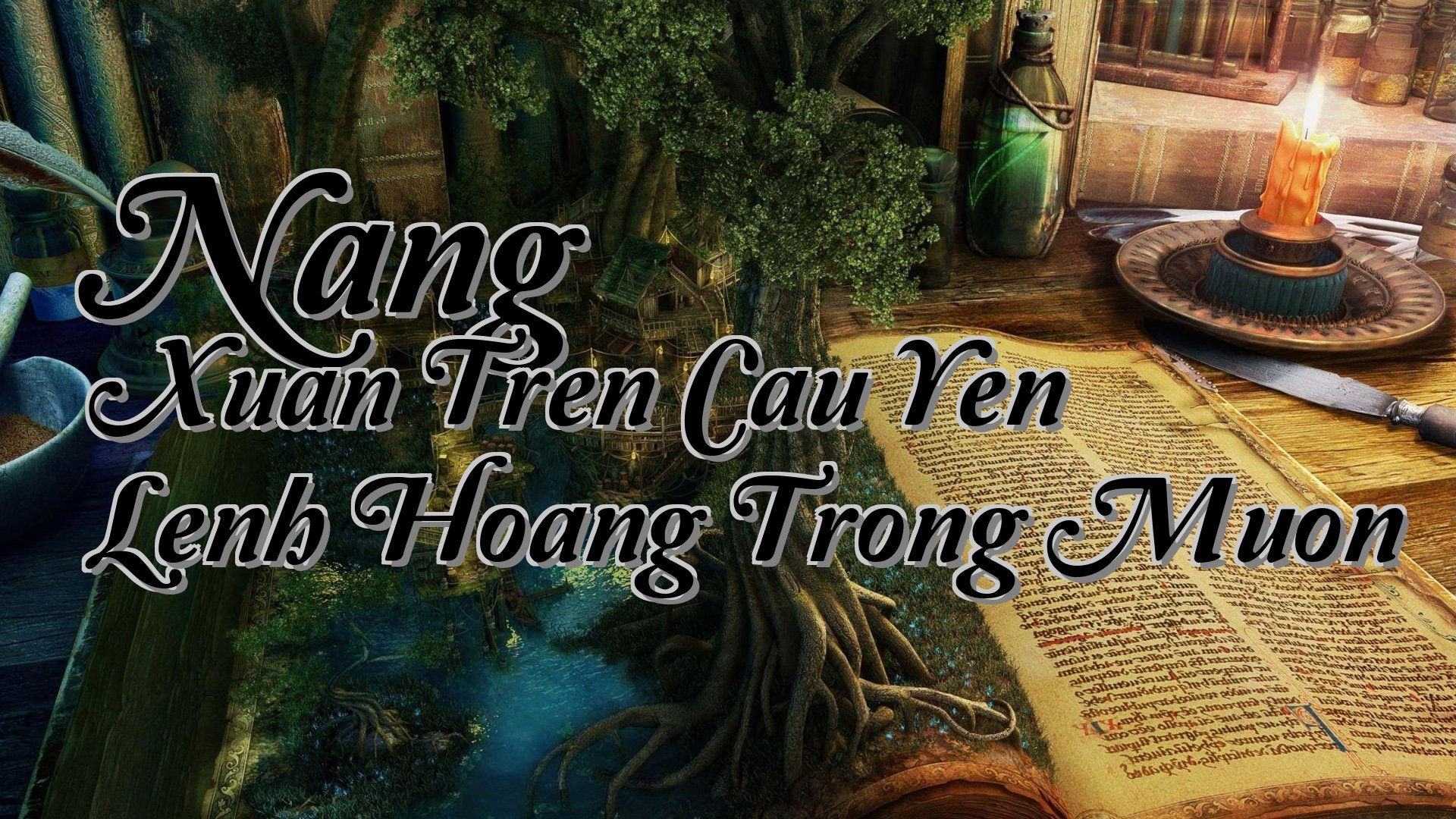 cover-Nang Xuan Tren Cau Yen Lenh Hoang Trong Muon