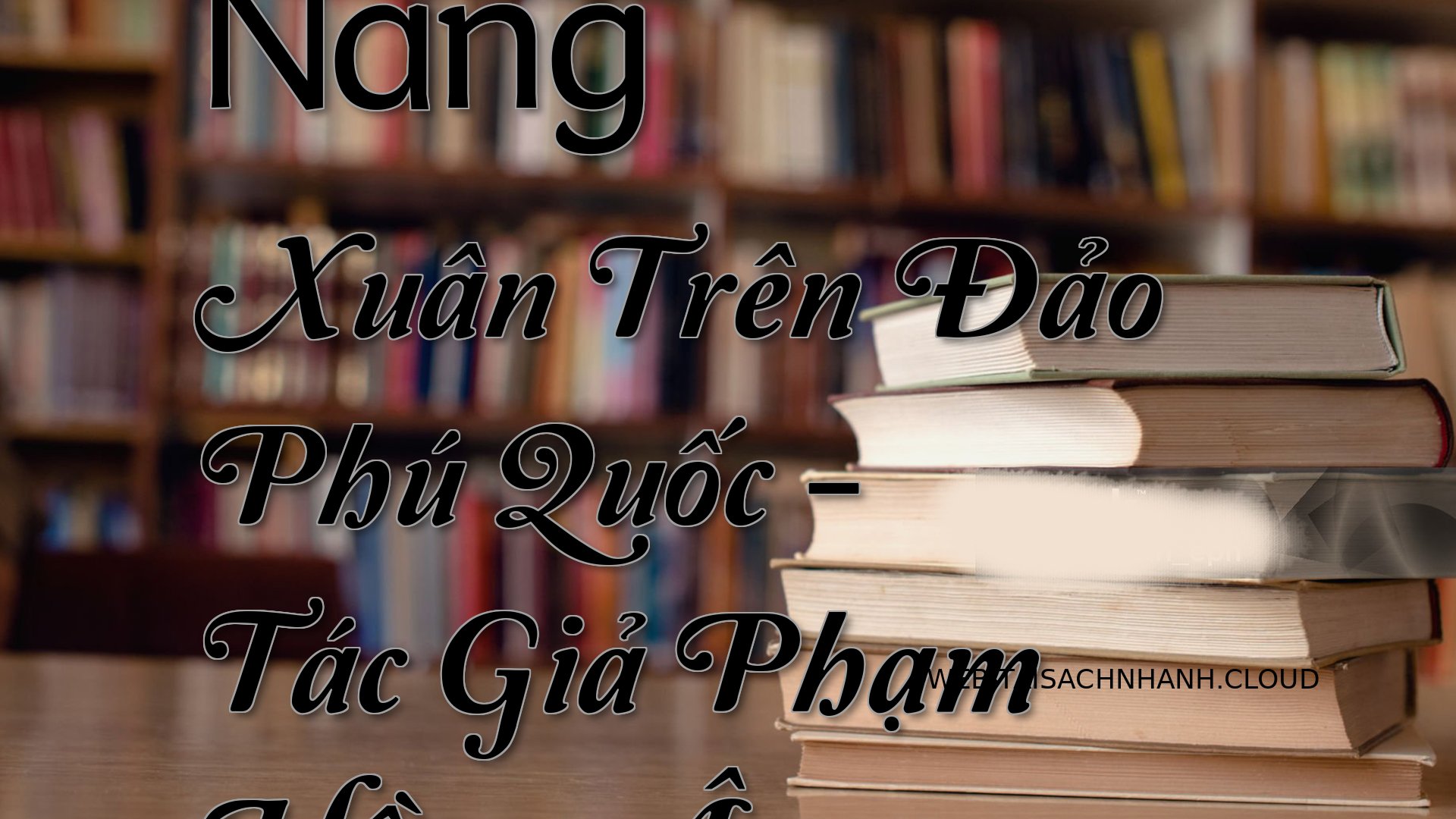 Cover Nang Xuan Tren Dao P.jpg