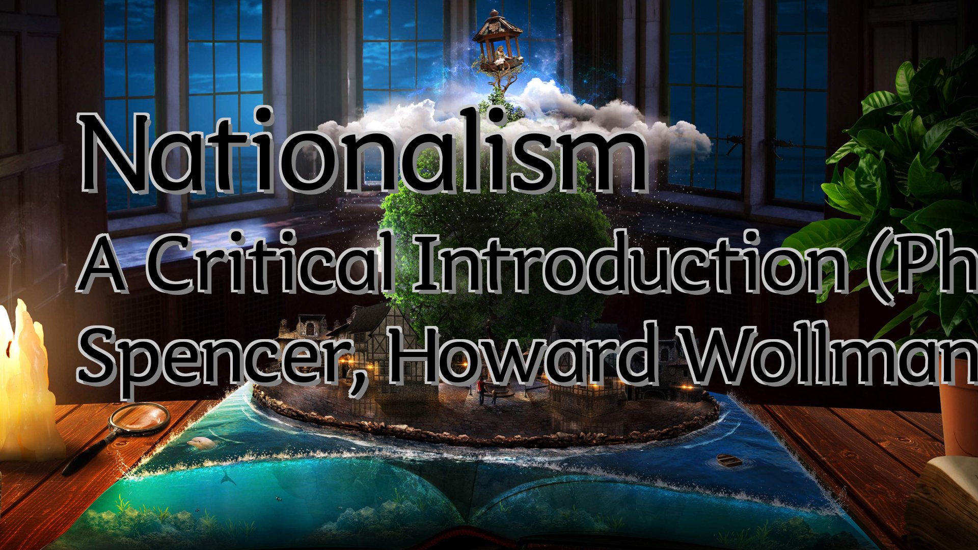 Cover image for Nationalism A Critical Introduction (Philip Spencer, Howard Wollman)