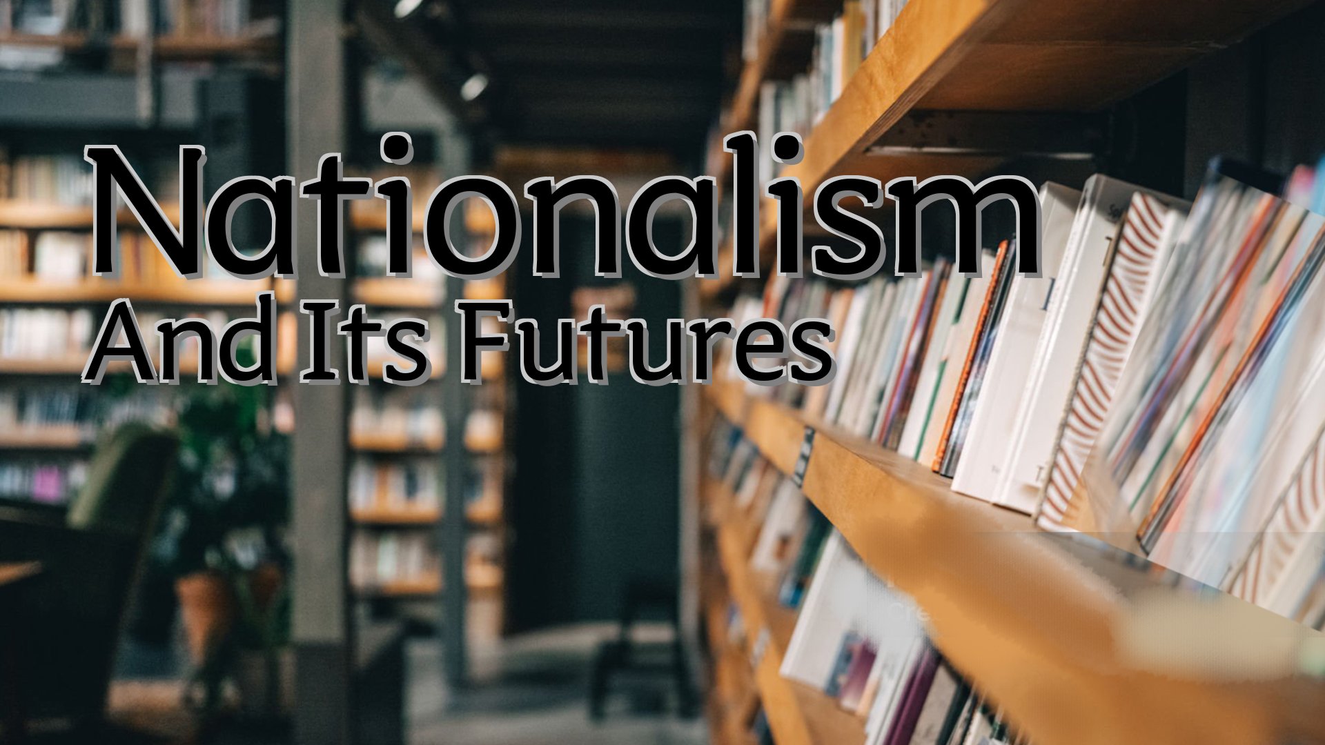 cover-Nationalism And Its Futures