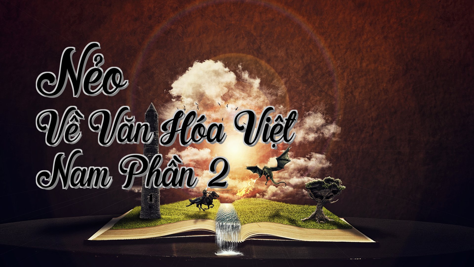 cover-Nẻo Về Văn Hóa Việt Nam Phần 2