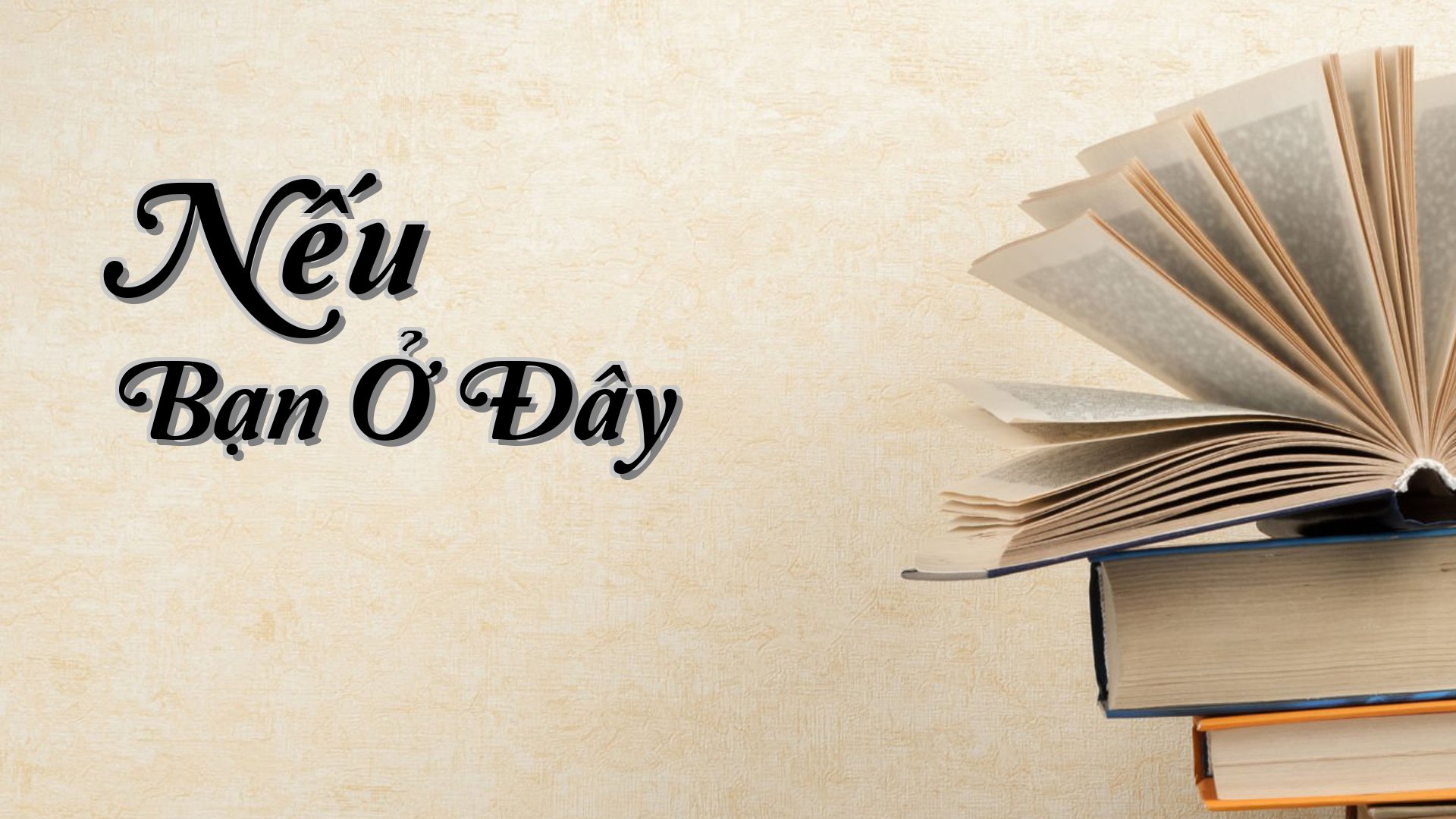 cover-Nếu Bạn Ở Đây