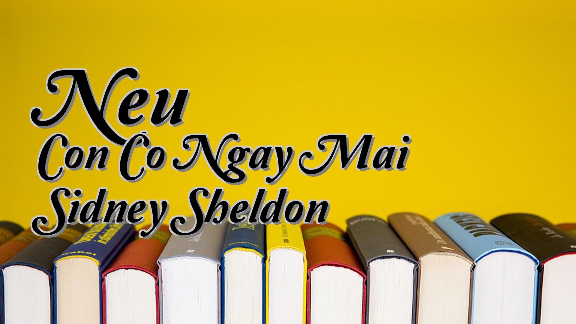 cover-Neu Con Co Ngay Mai Sidney Sheldon