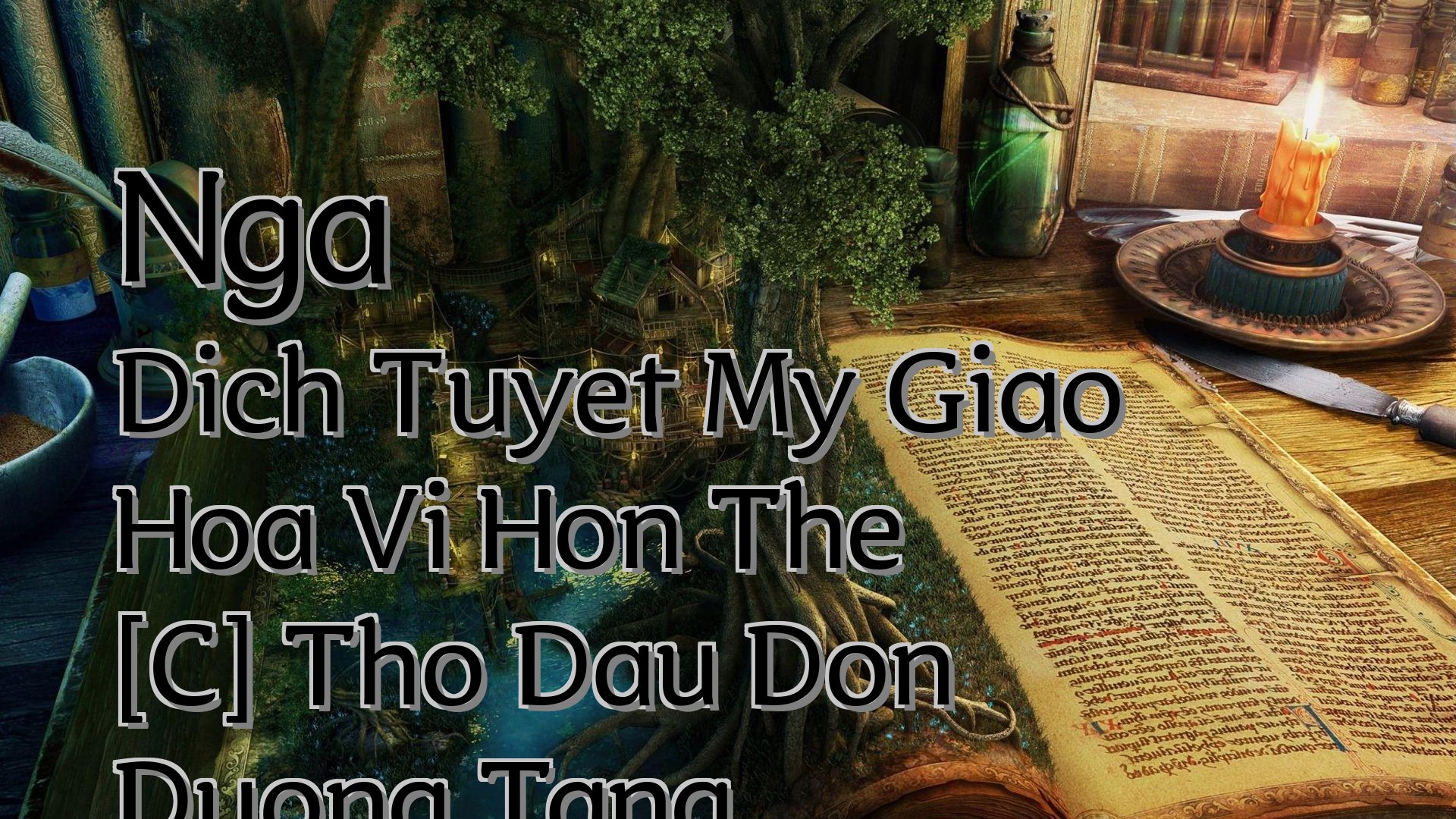 Cover image for Nga Dich Tuyet My Giao Hoa Vi Hon The [C] Tho Dau Don Duong Tang
