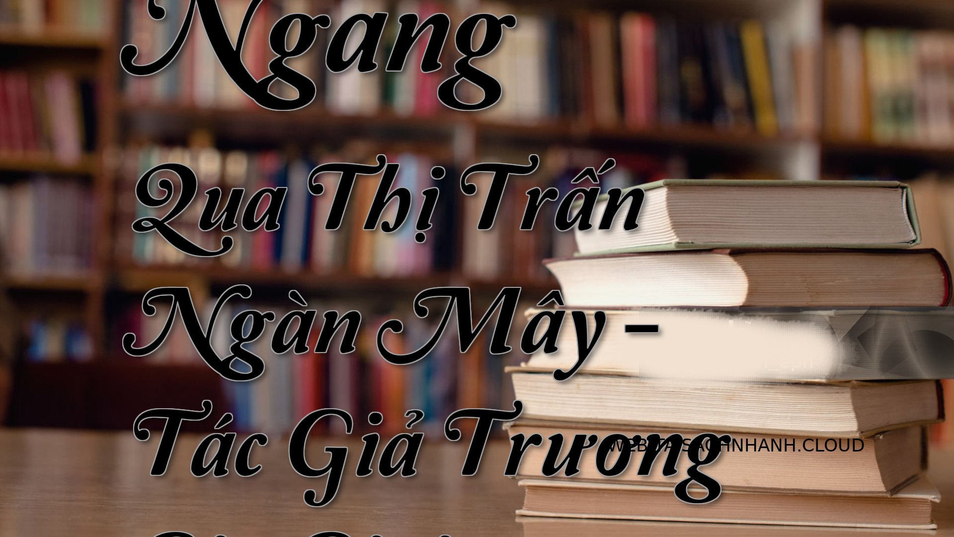 Cover Ngang Qua Thi Tran N.jpg