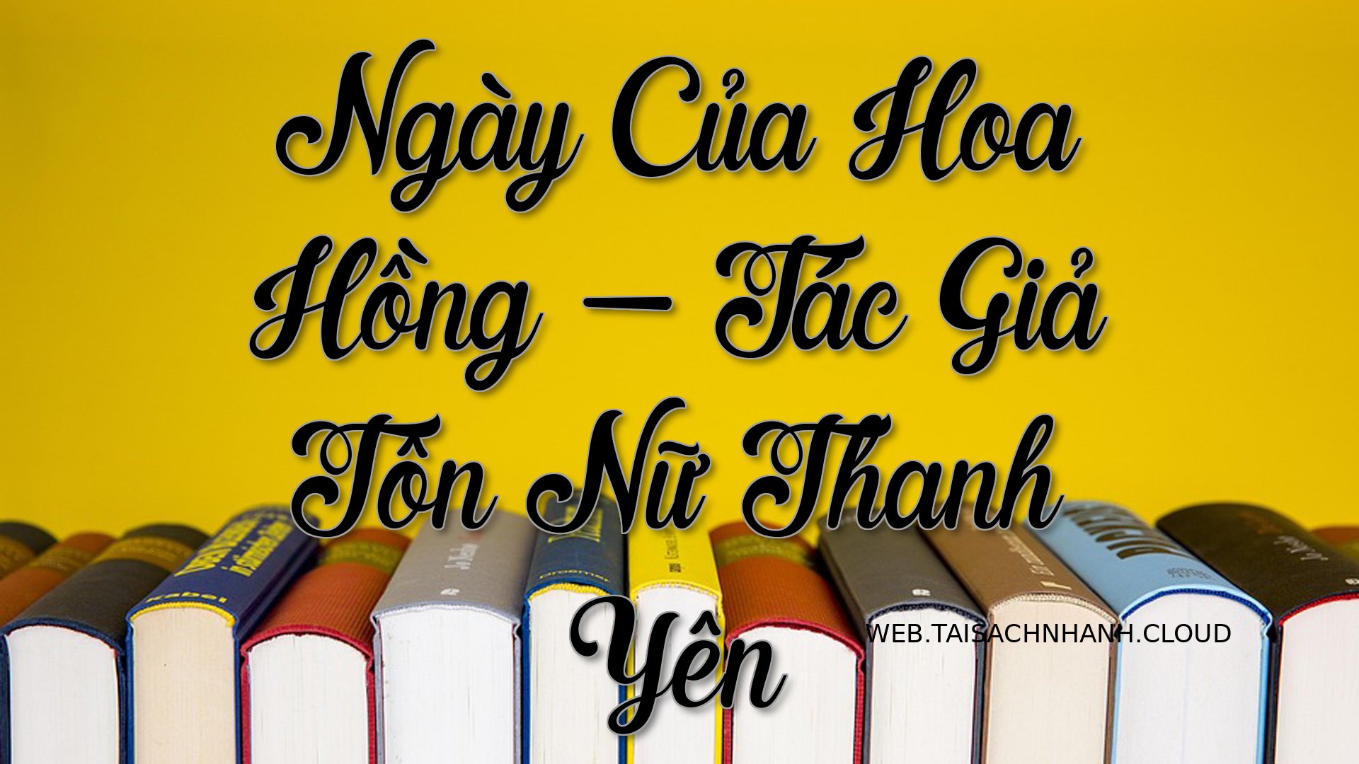 Cover Ngay Cua Hoa Hong.jpg
