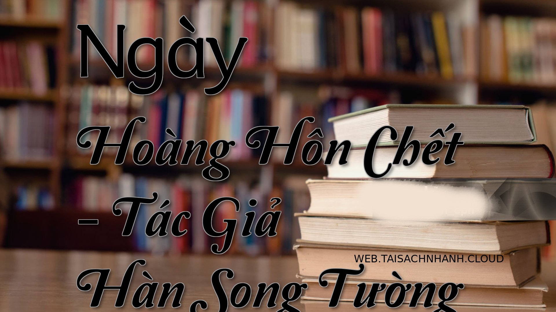Cover Ngay Hoang Hon Chet.jpg