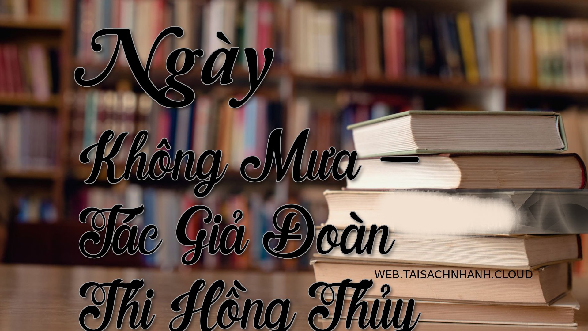 Cover Ngay Khong Mua.jpg