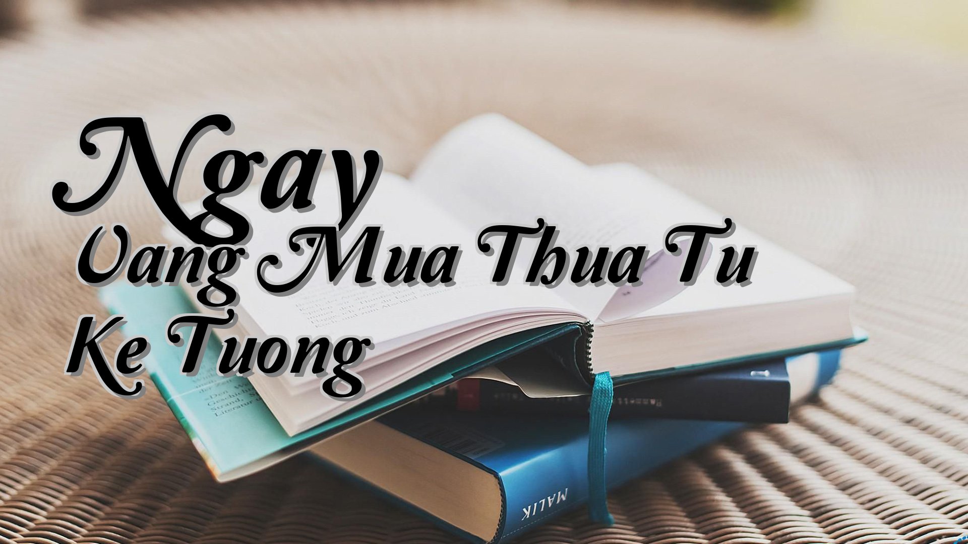 cover-Ngay Vang Mua Thua Tu Ke Tuong