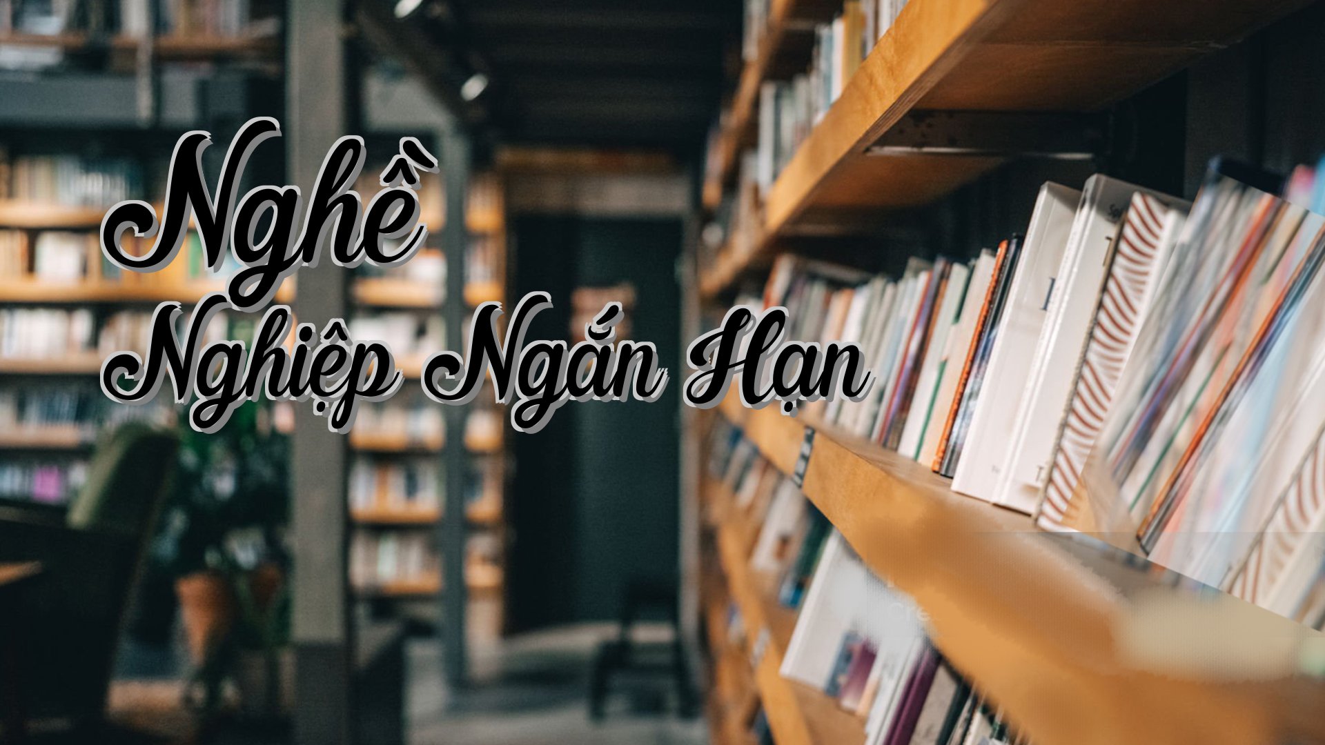cover-Nghề Nghiệp Ngắn Hạn